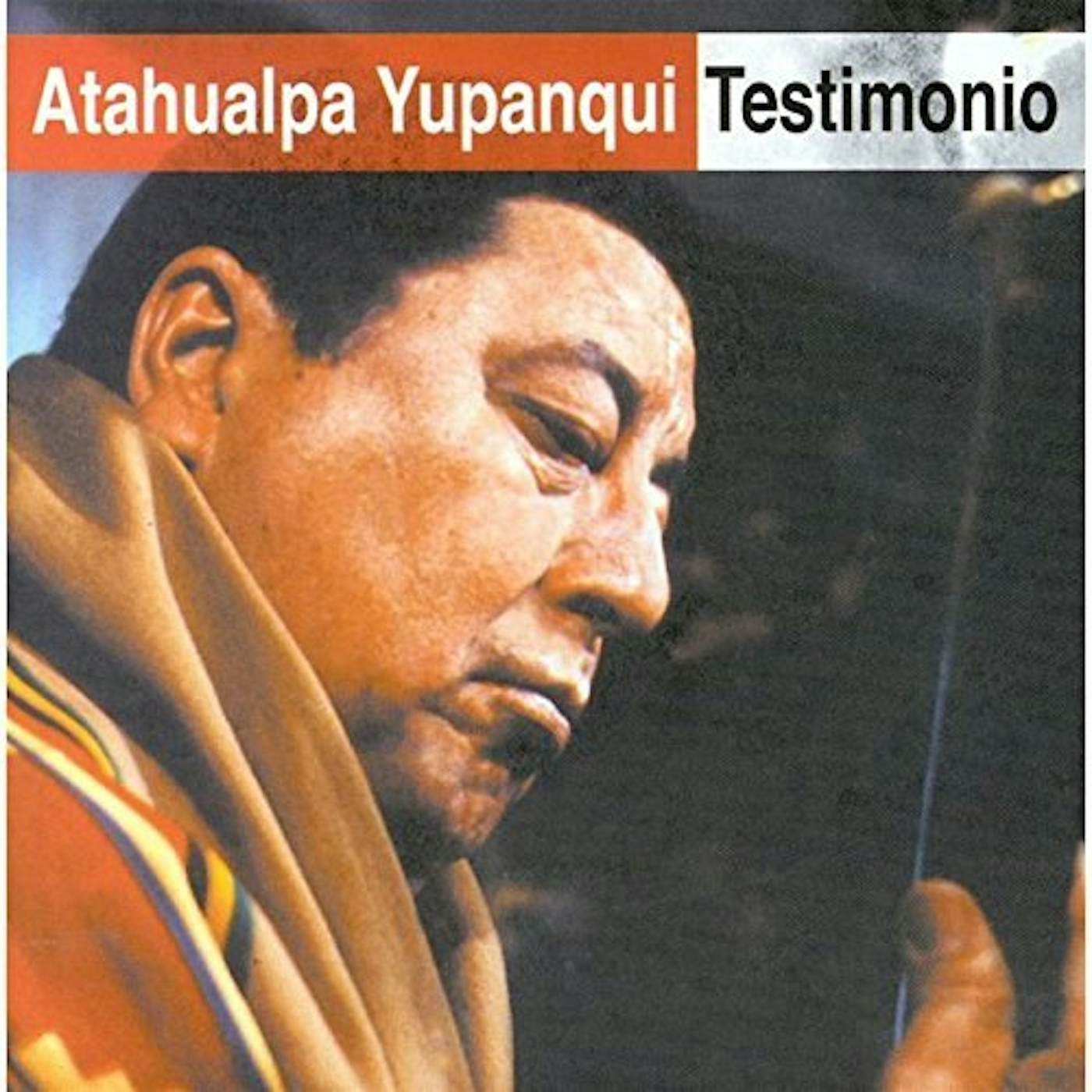 Atahualpa Yupanqui TESTIMONIO CD