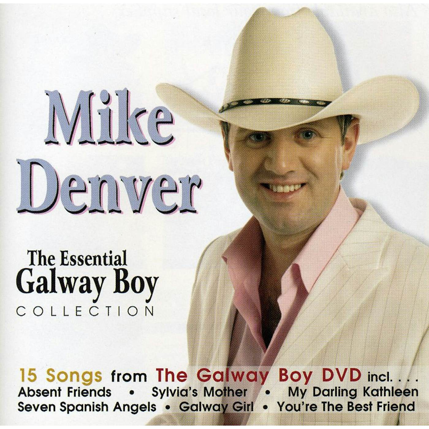 Mike Denver ESSENTIAL GALWAY BOY COLLECTION CD