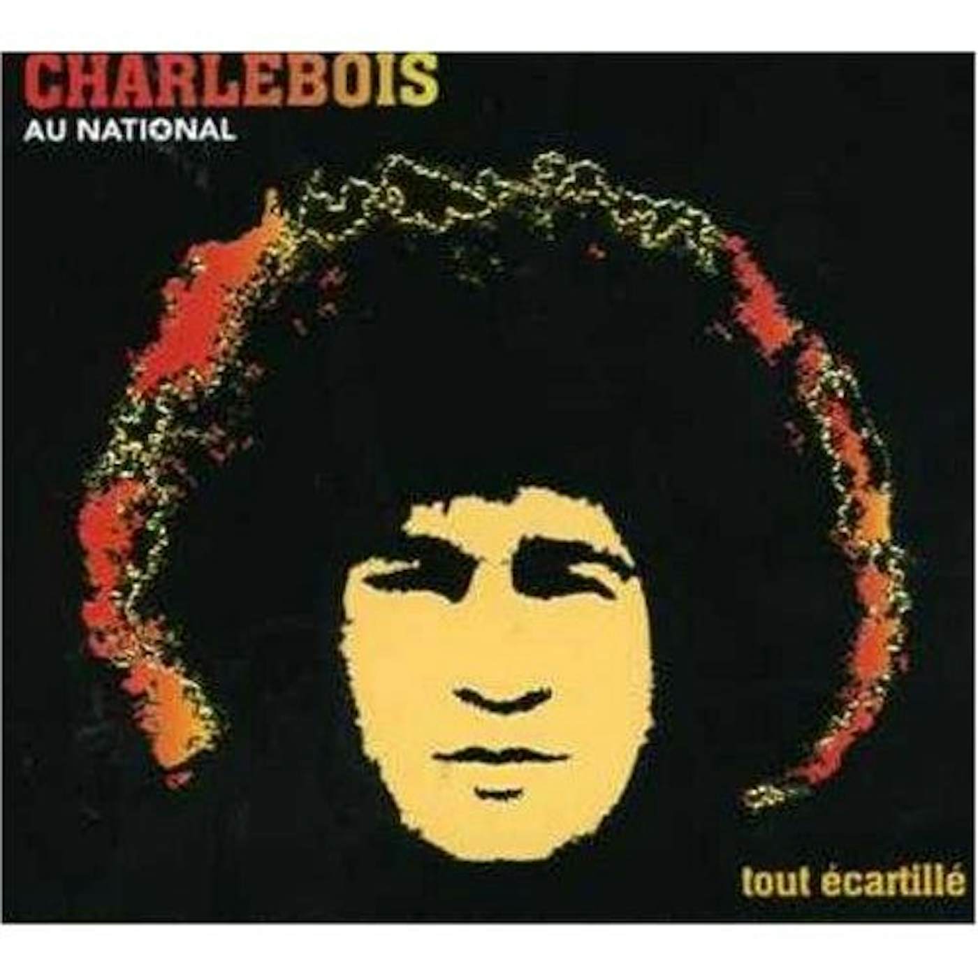 Robert Charlebois TOUT ECARTILLE-EN CONCERT AU NATION CD