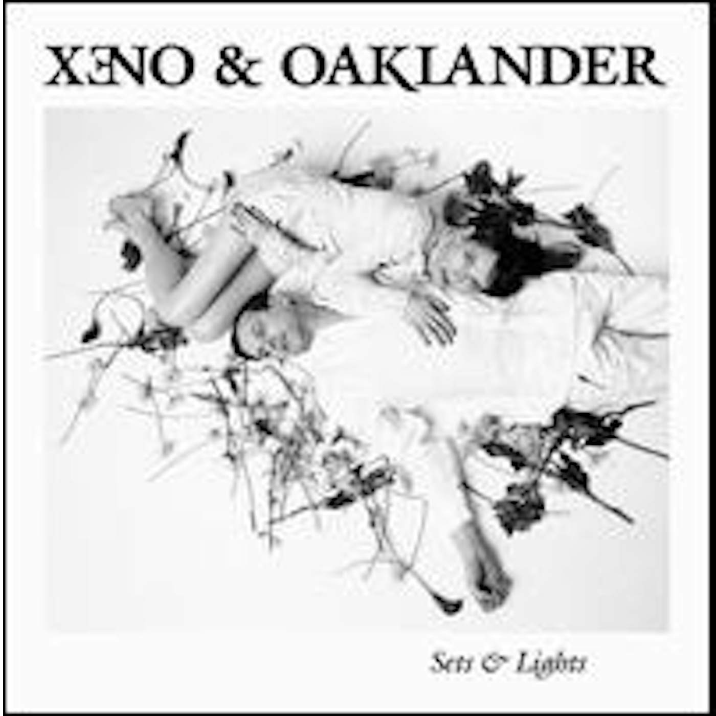 Xeno & Oaklander Sets & Lights Vinyl Record