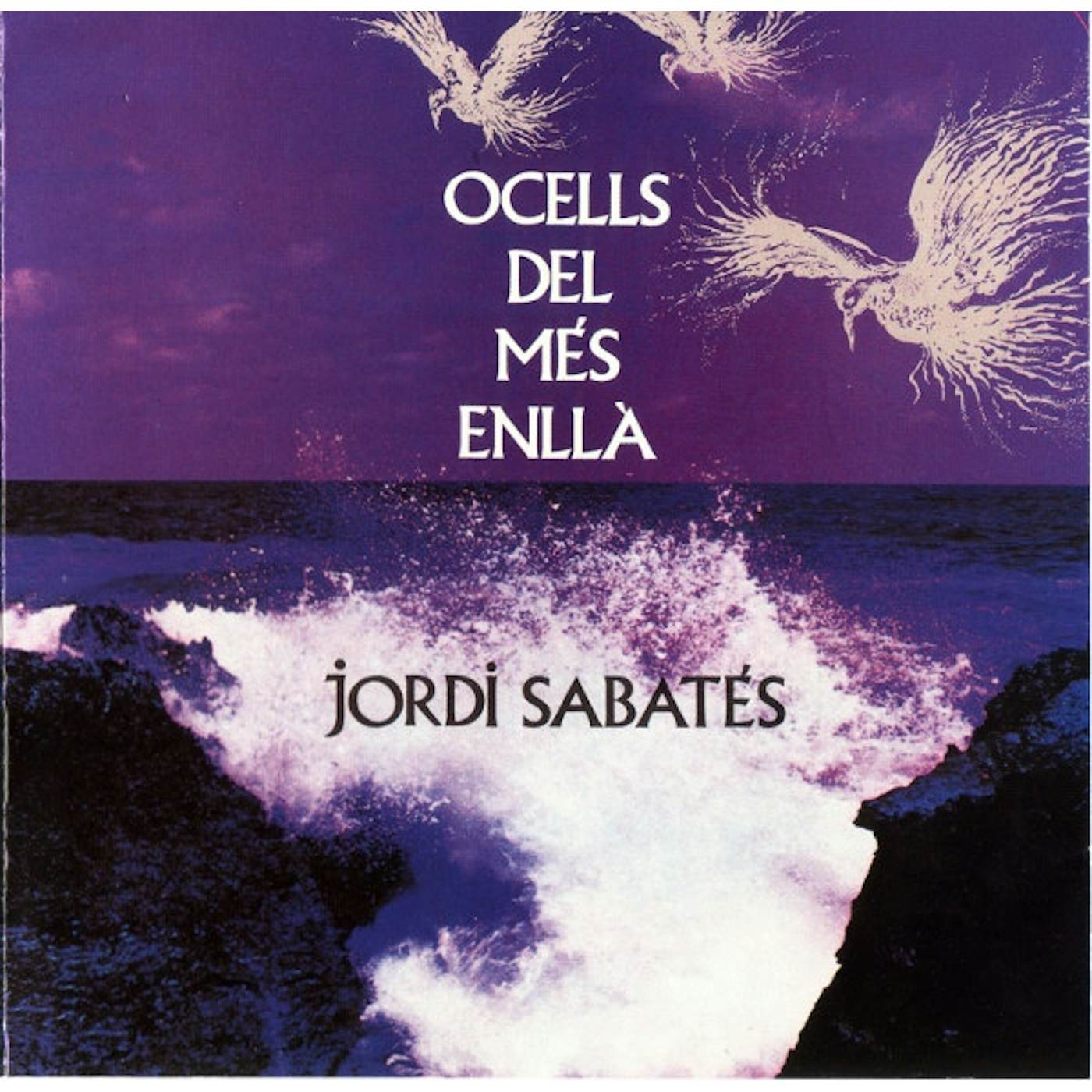 Jordi Sabatés OCELLS DEL MES ENLLA Vinyl Record