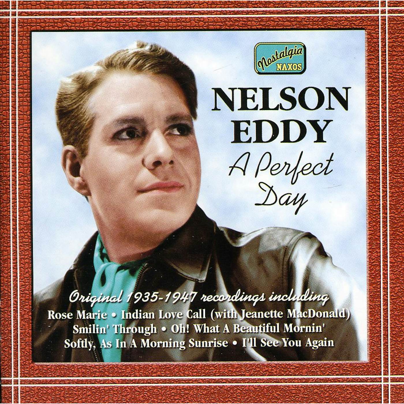 Nelson Eddy PERFECT DAY (1935-47) CD