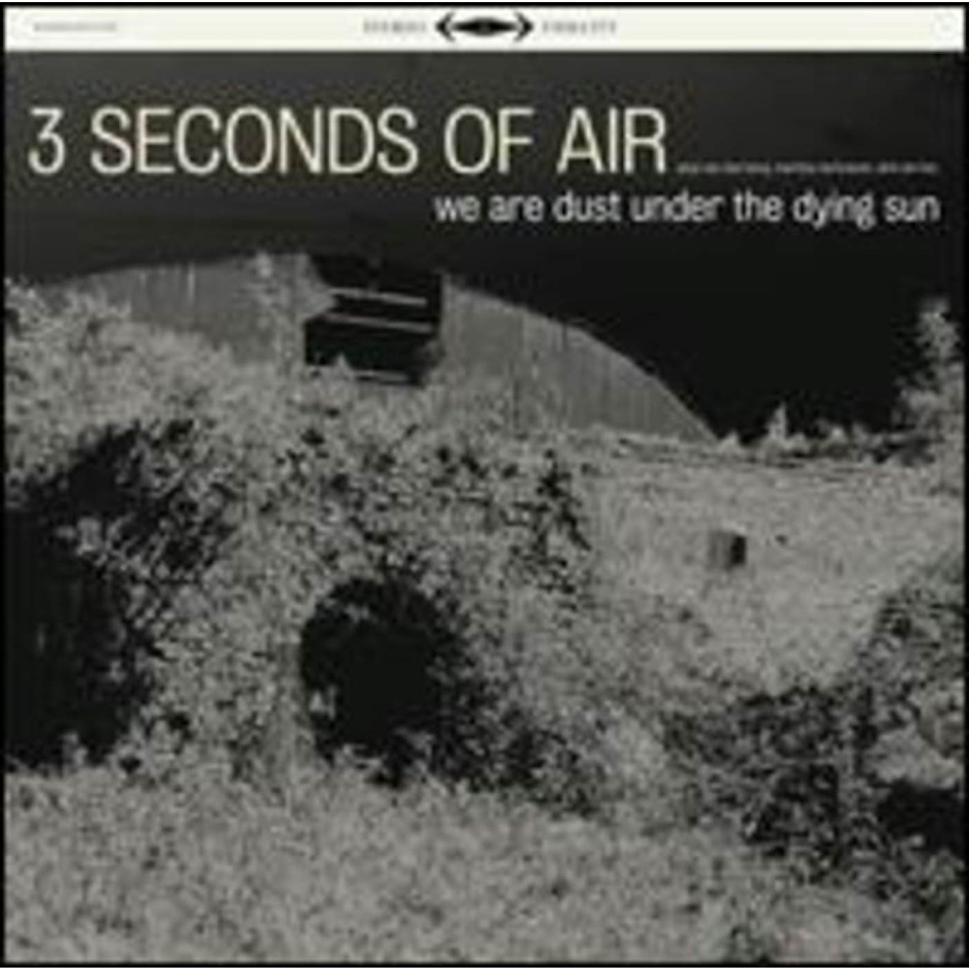 Three Seconds Of Air WE ARE DUST UNDER THE DYING SUN (180G/LP/CD) Vinyl Record