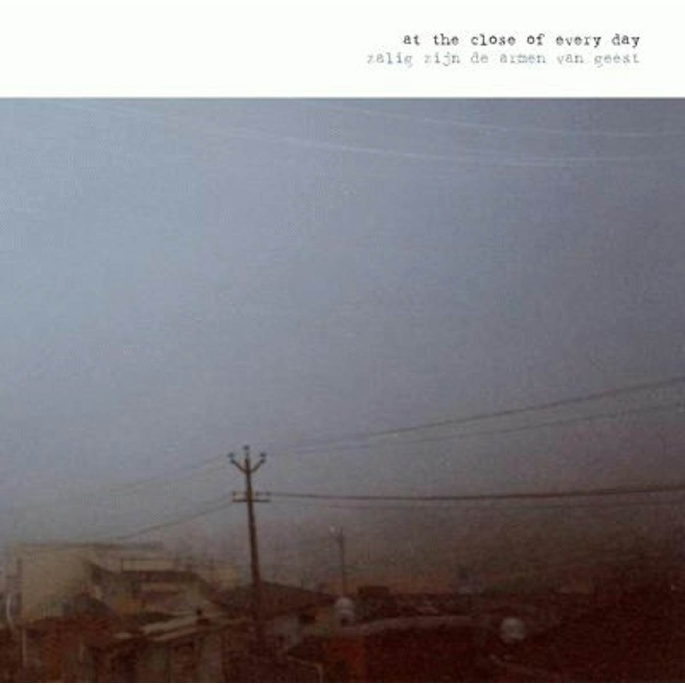 At The Close Of Every Day ZALIG ZIJIN DE ARMEN GEEST CD