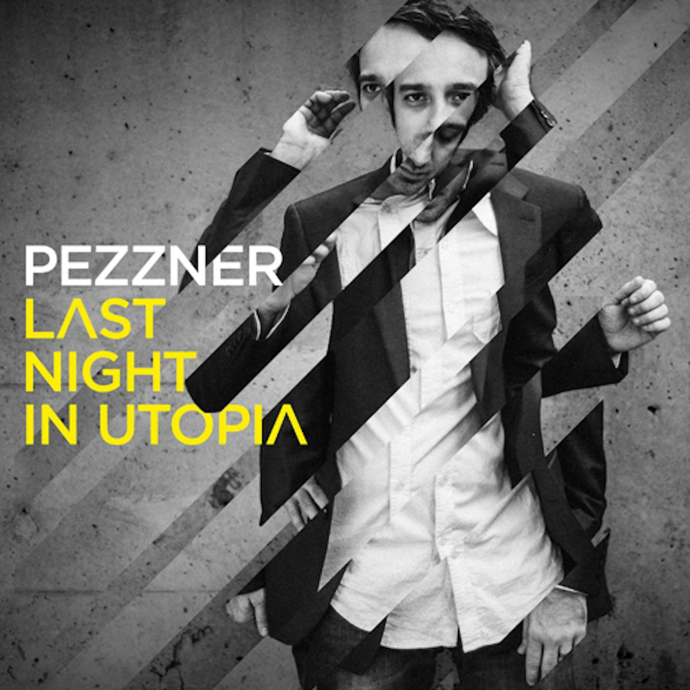 Pezzner LAST NIGHT IN UTOPIA CD