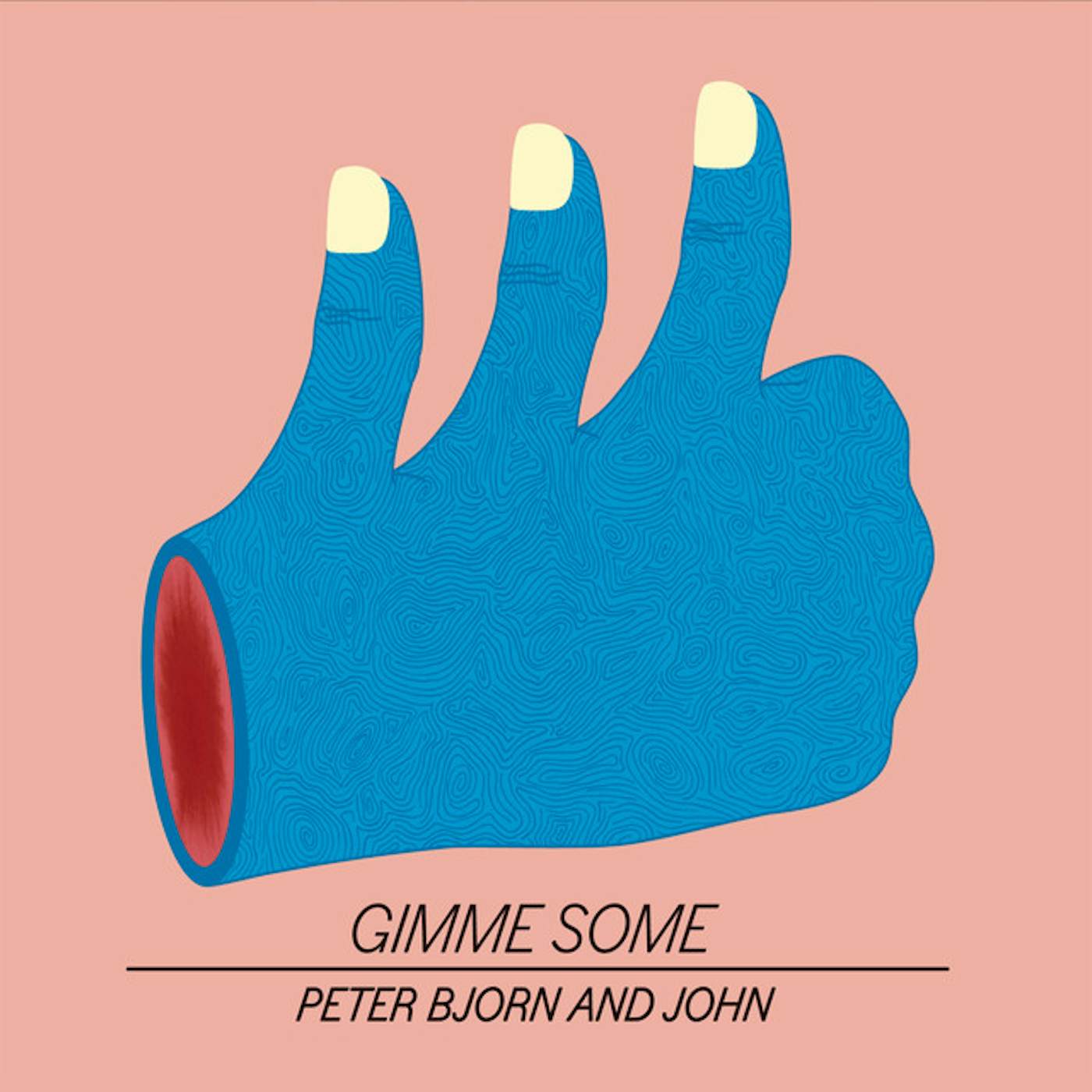 Peter Bjorn and John Gimme Some Vinyl Record