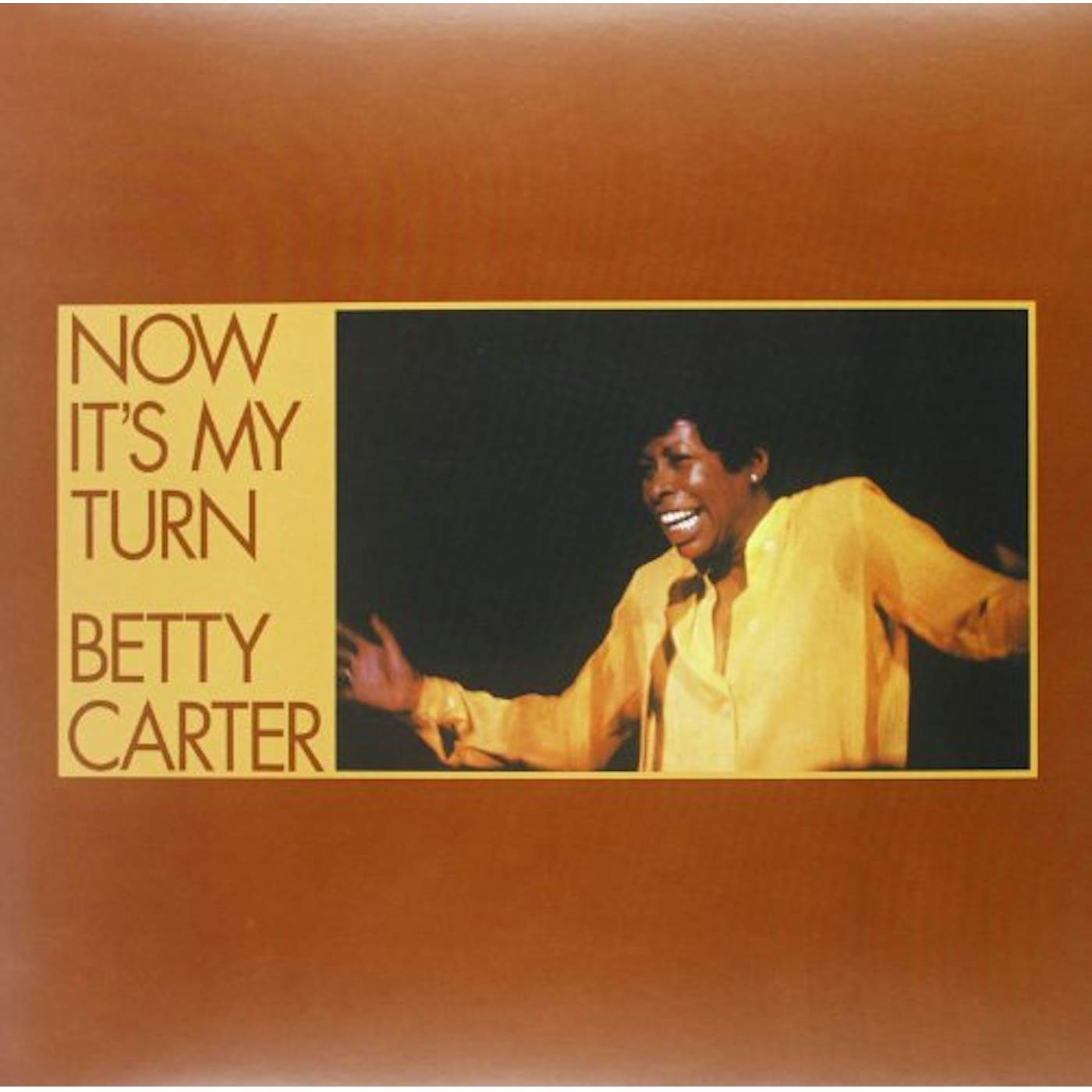 Betty Carter Now It's My Turn Vinyl Record