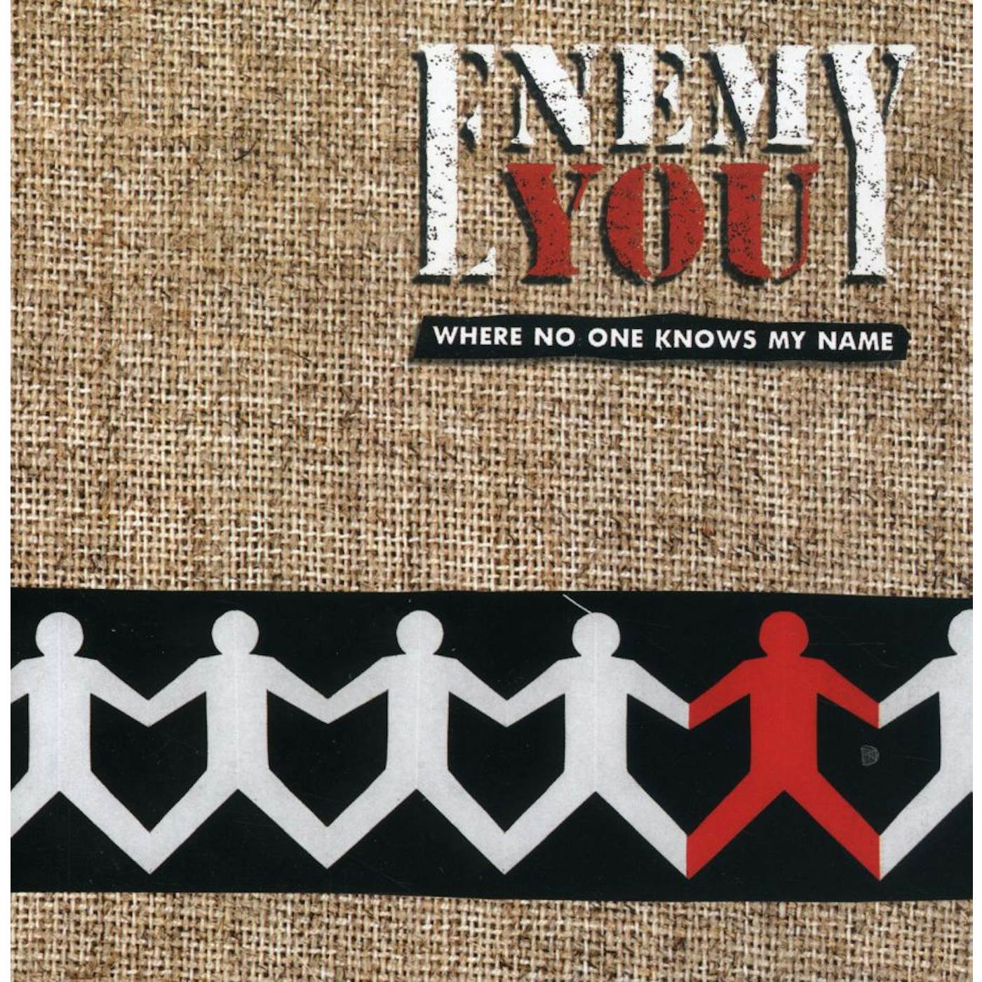 Enemy You WHERE NO ONE KNOWS CD