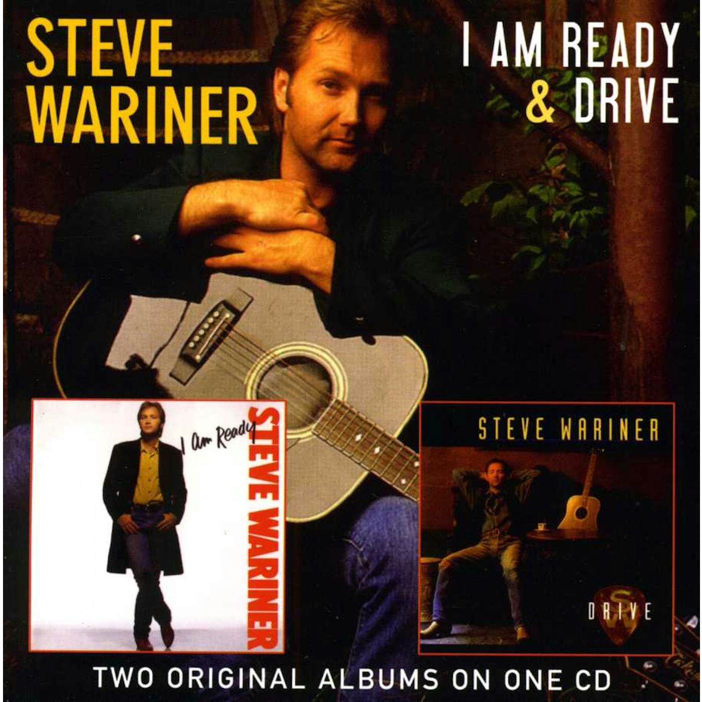 Steve Wariner I AM READY/DRIVE CD