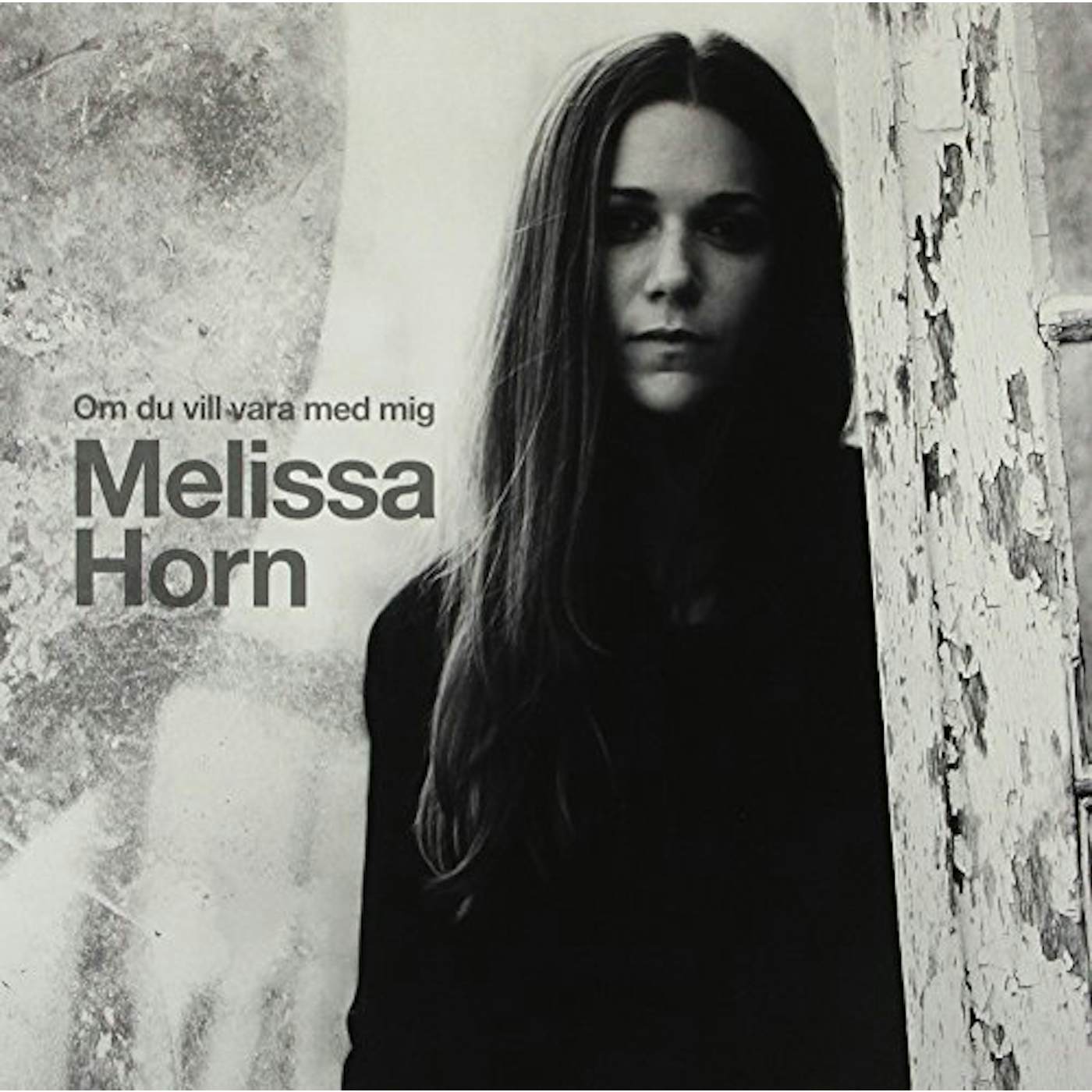 Melissa Horn OM DU VILL VARA MED MIG Vinyl Record - Holland Release
