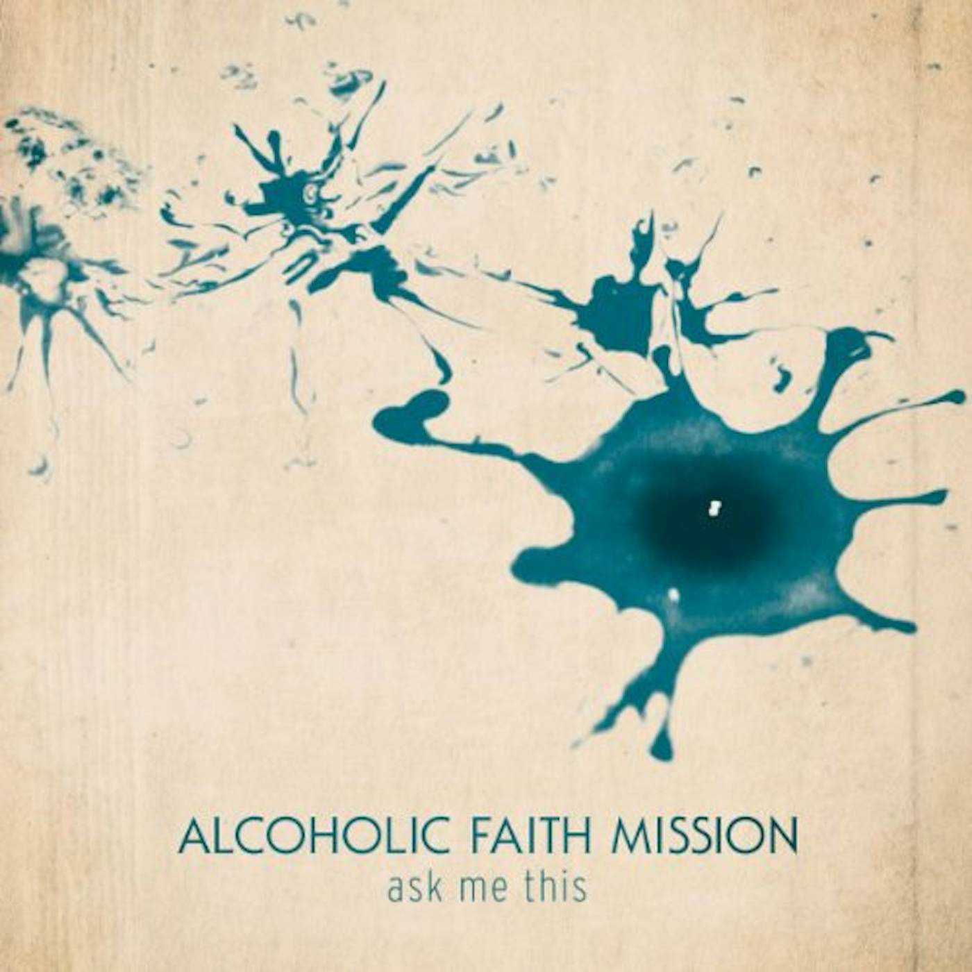 Alcoholic Faith Miss Ask Me This Vinyl Record