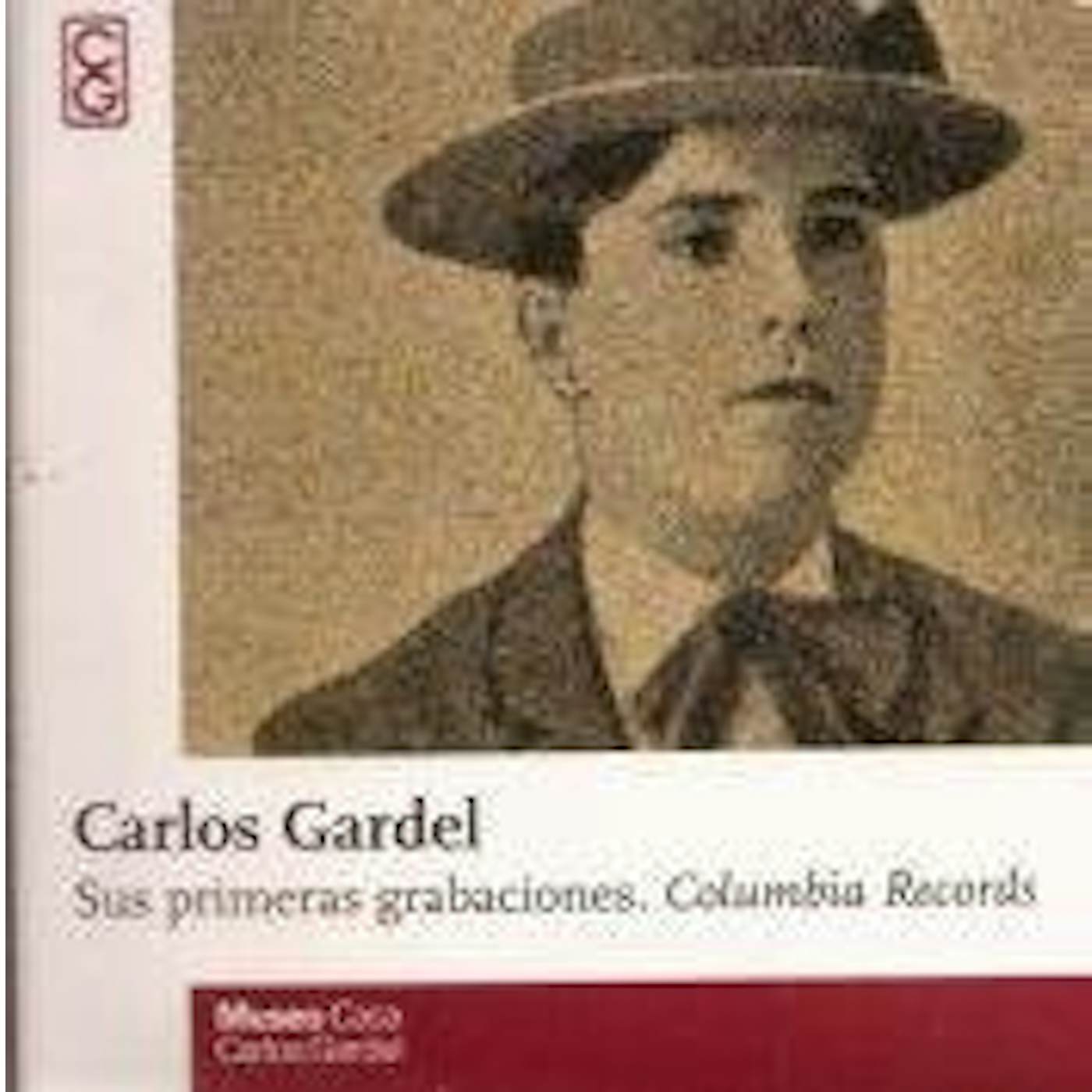 Carlos Gardel SUS PRIMERAS GRABACIONES CD