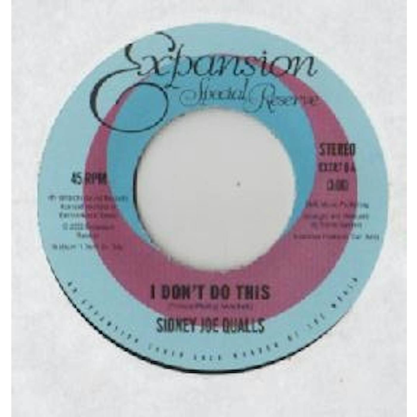 Sidney Joe Qualls I DON'T DO THIS/RUN TO ME Vinyl Record