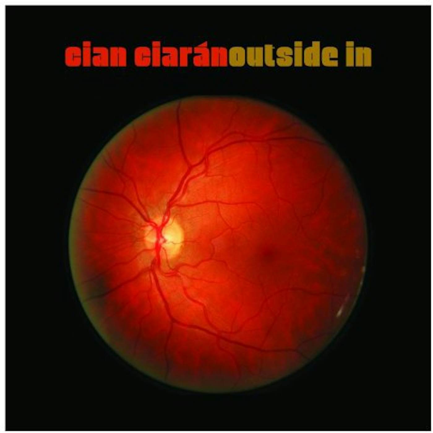 Cian Ciaran OUTSIDE IN Vinyl Record