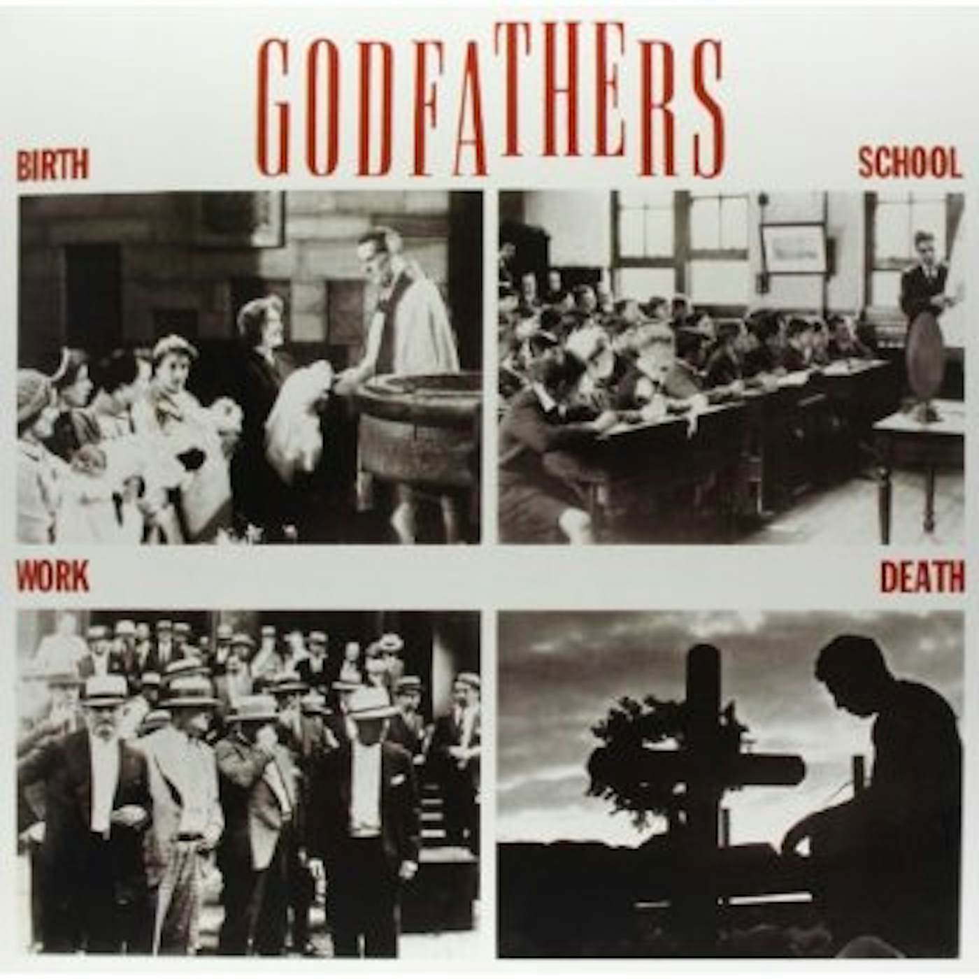 The Godfathers BIRTH SCHOOL WORK DEATH Vinyl Record