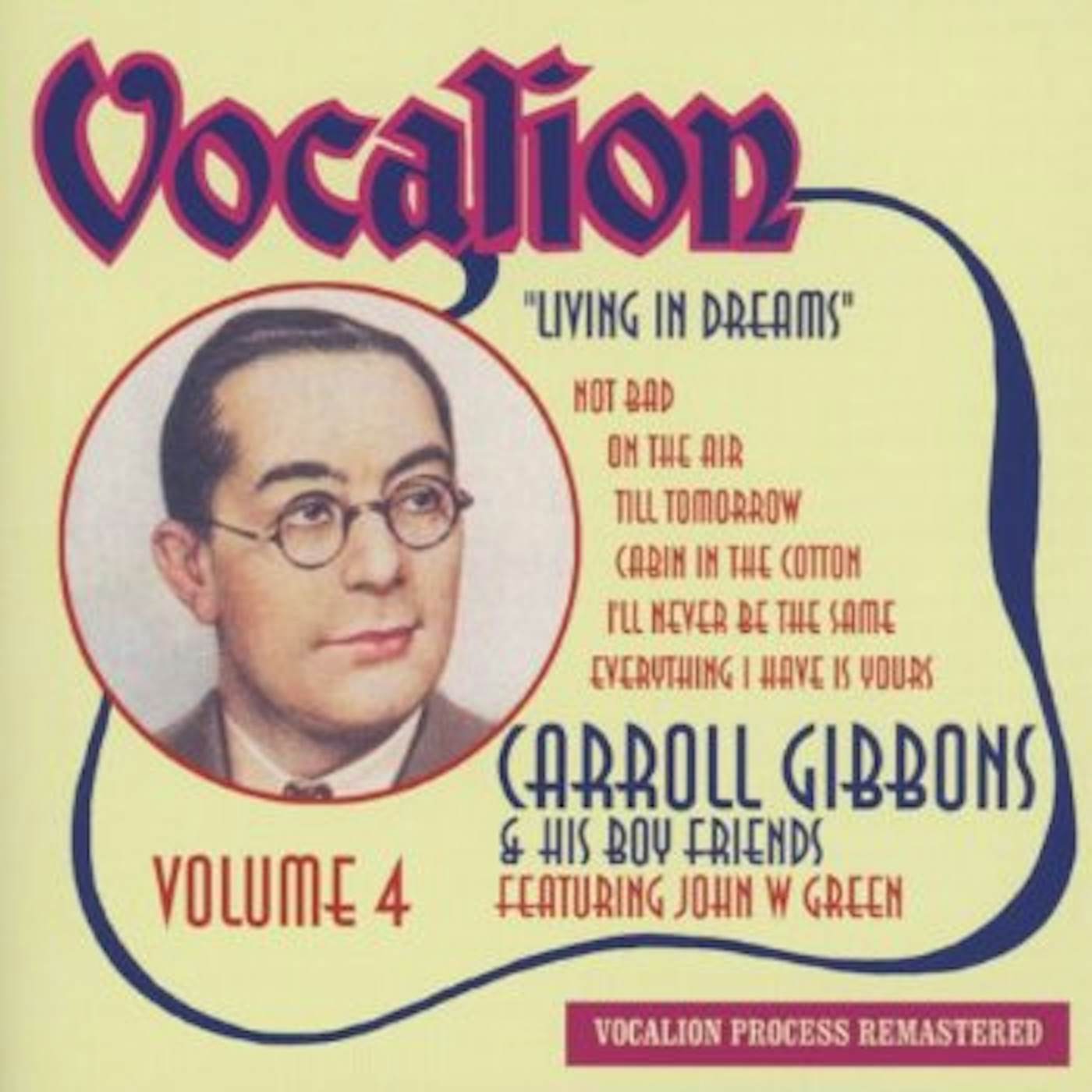 Carroll Gibbons LIVING IN DREAMS 4 CD