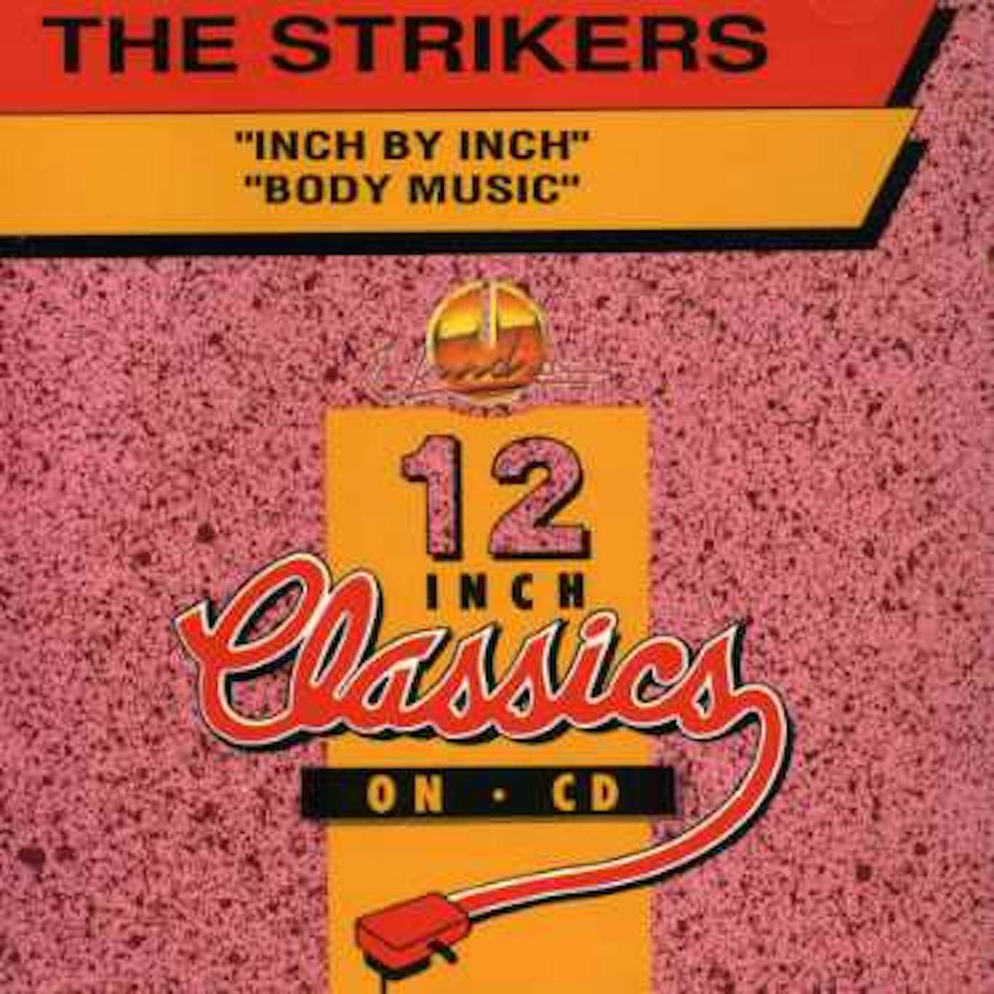 Strikers INCH BY INCH/BODY MUSIC CD