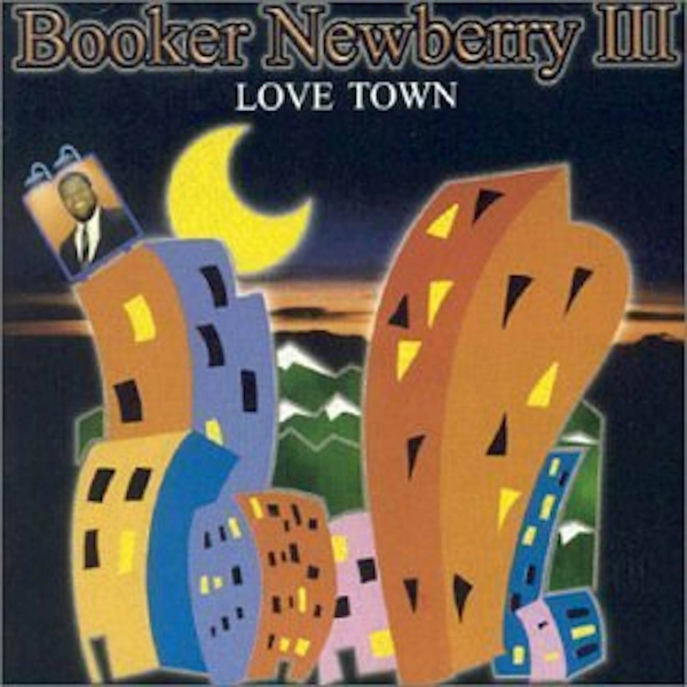 Booker Newberry III LOVE TOWN CD