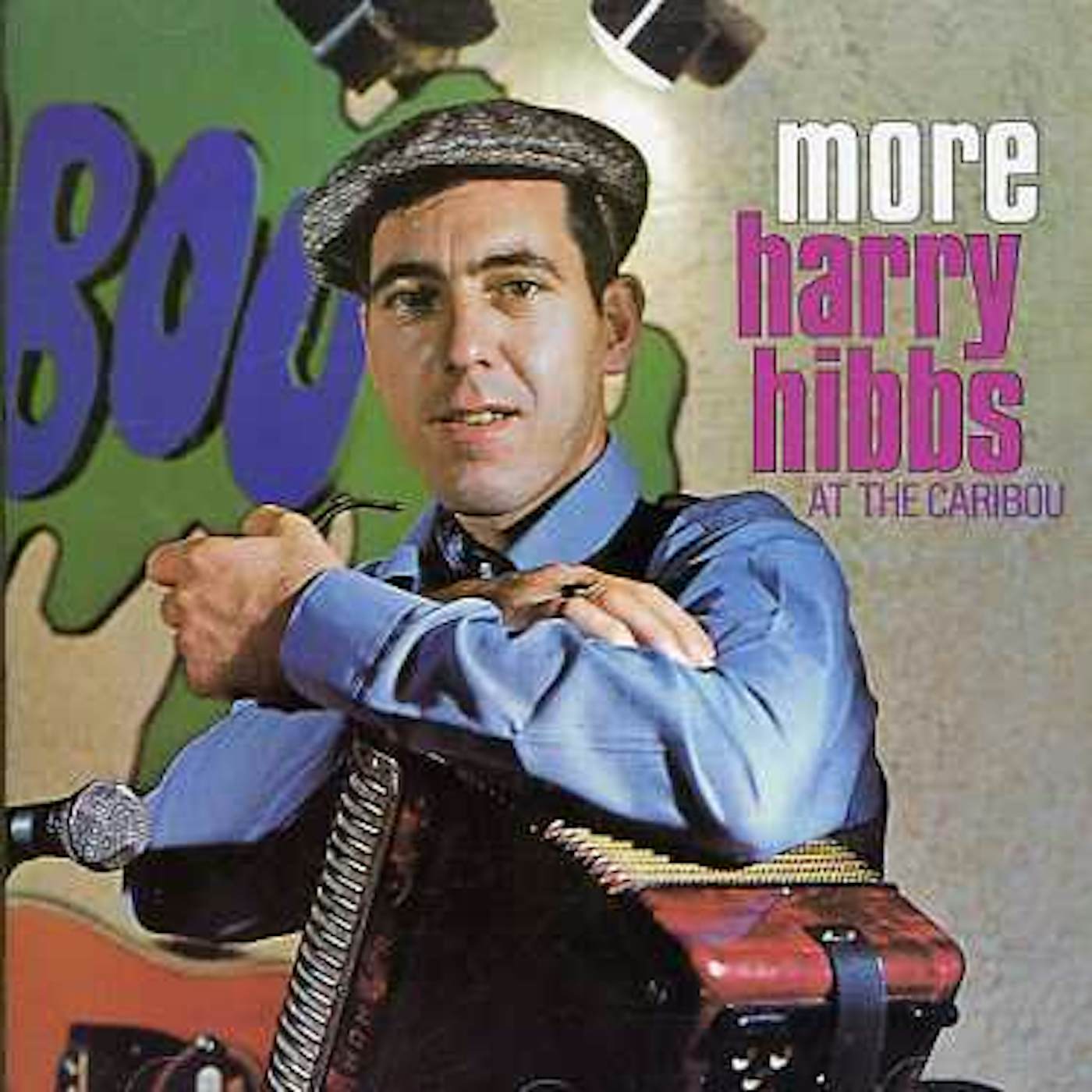 Harry Hibbs MORE AT THE CARIBOU CLUB CD