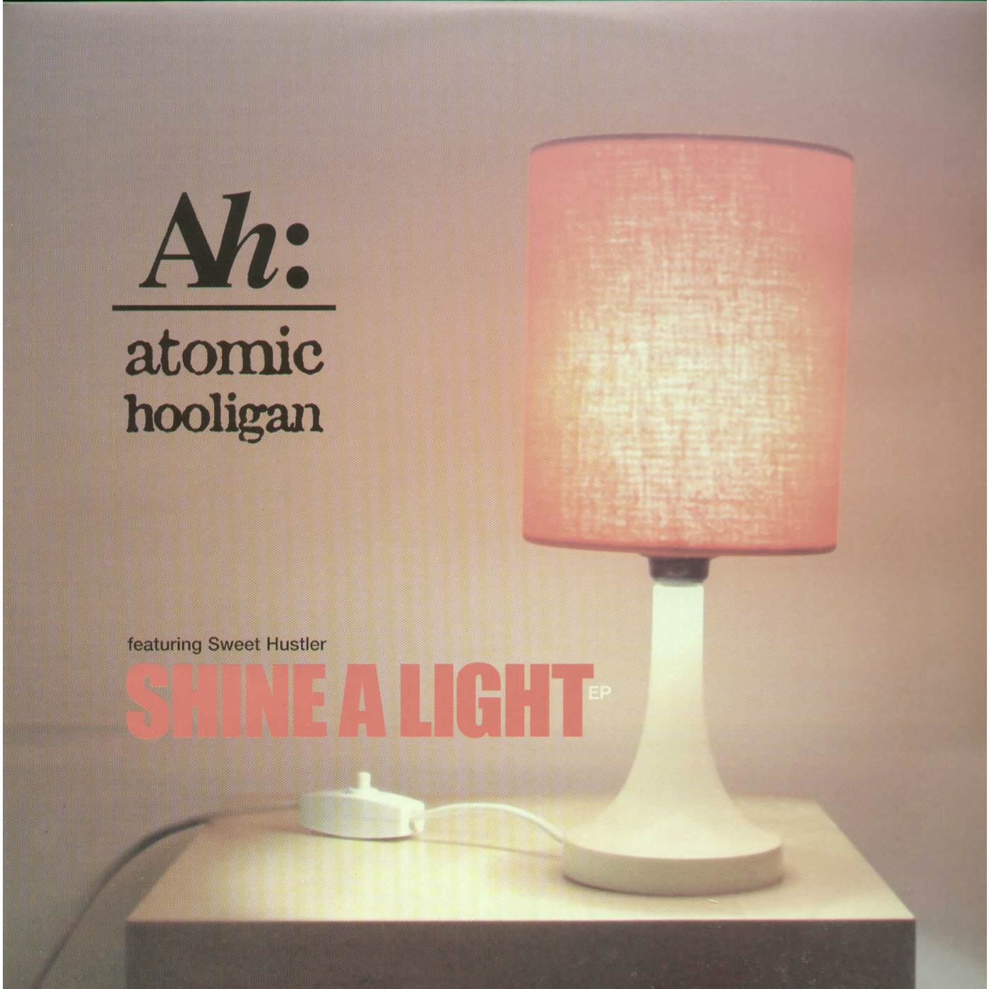 Atomic Hooligan Shine A Light Vinyl Record