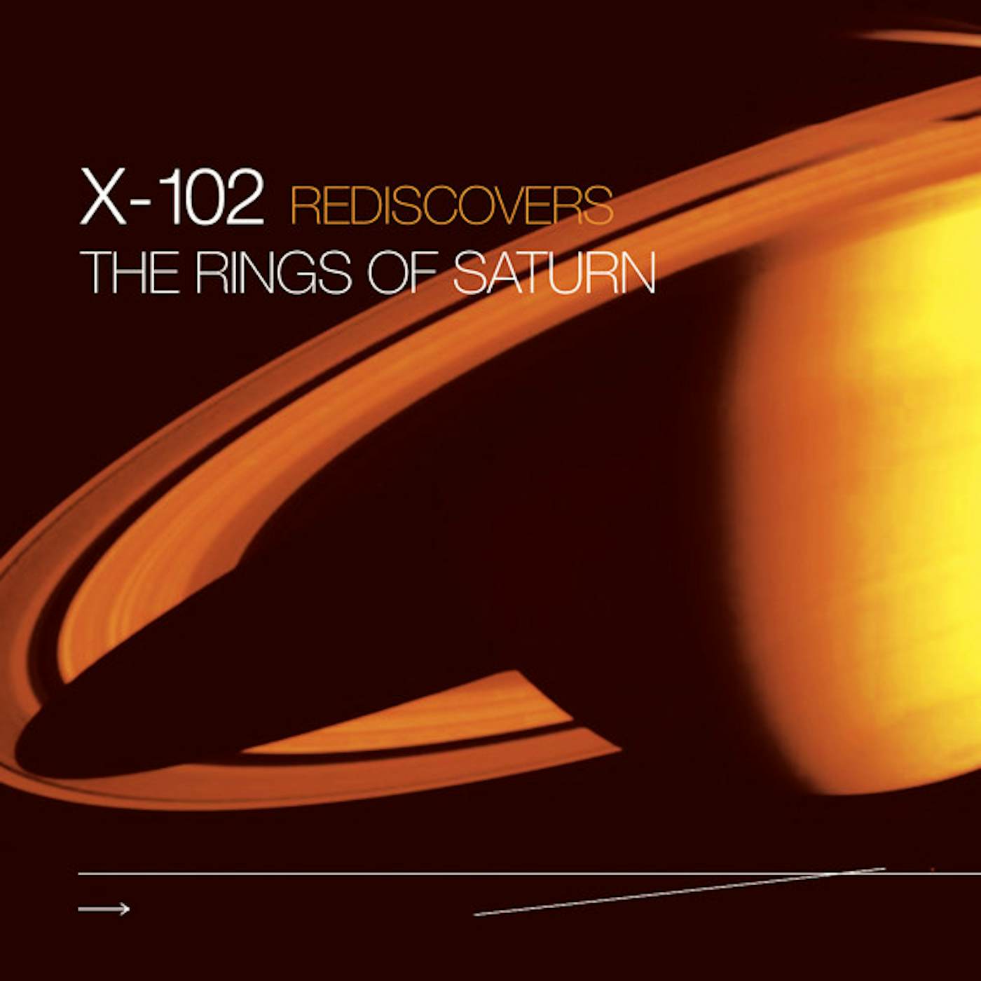 X-102 X102 REDISCOVERS THE RINGS OF SATURN Vinyl Record