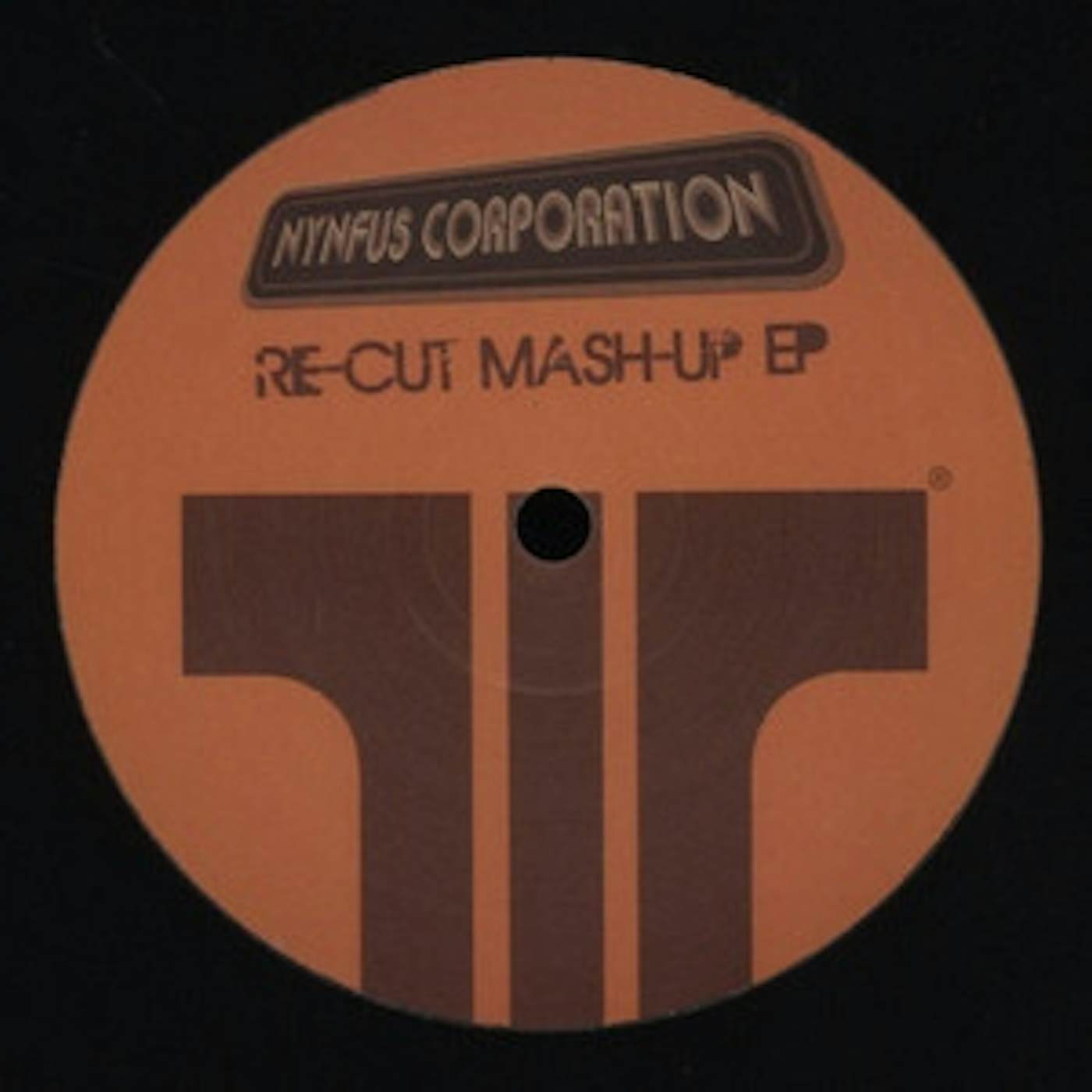 Nynfus Corp RE-CUT MASH-UP EP Vinyl Record