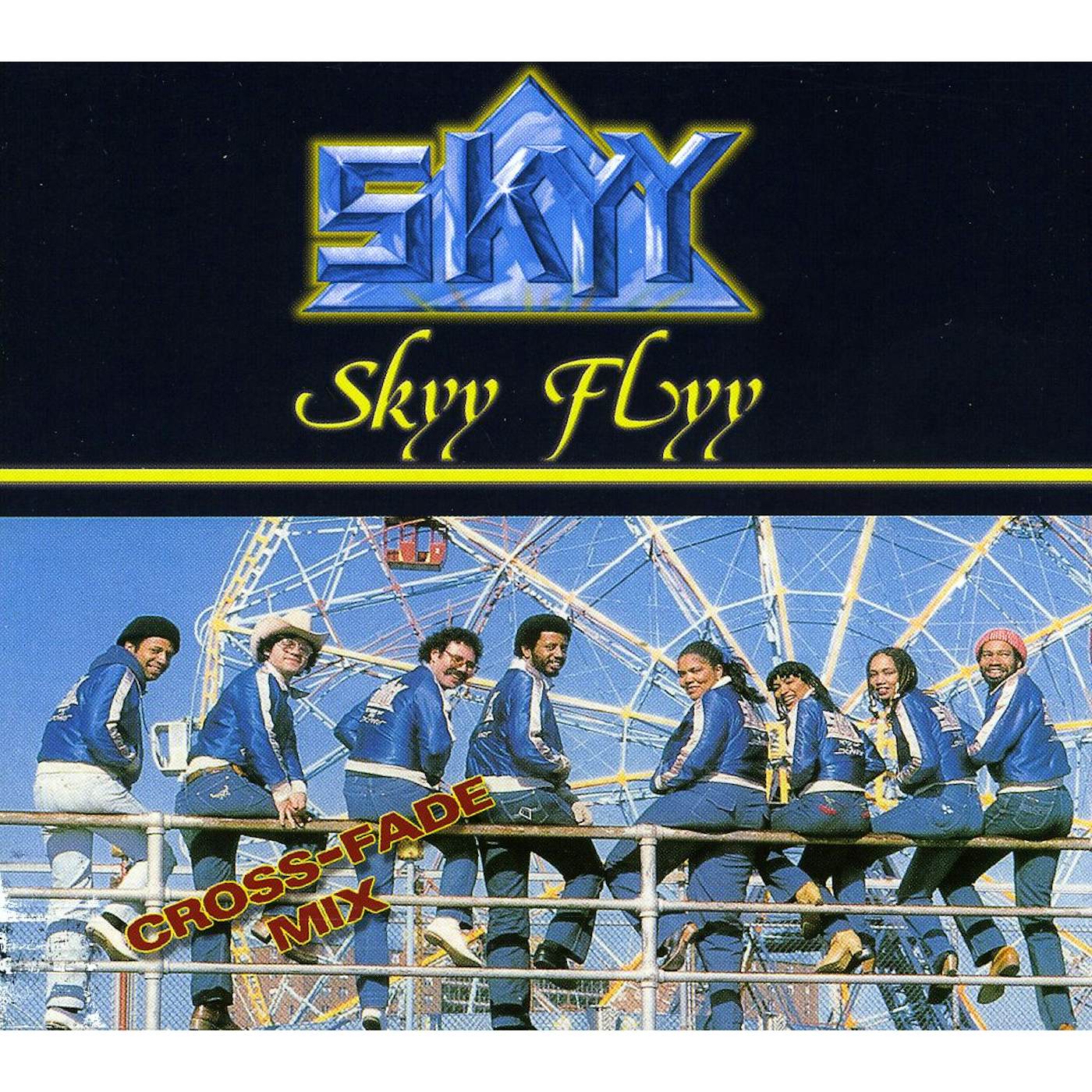 SKYY FLYY (CROSS FADE MEGAMIX) CD