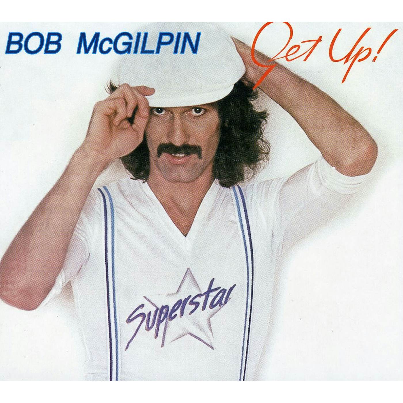 Bob McGilpin GET UP CD