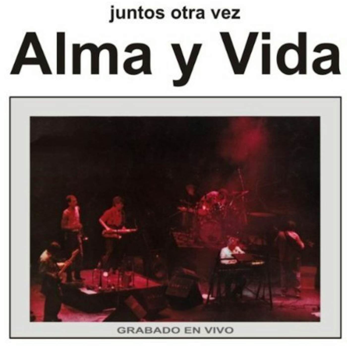 Alma Y Vida JUNTOS OTRA VEZ-VIVO CD