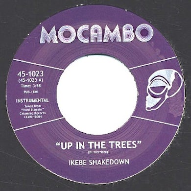 Ikebe Shakedown UP IN THE TREES/AFRO FRED Vinyl Record - UK Release