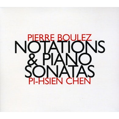 Pierre Boulez NOTATIONS & PIANO SONATAS CD