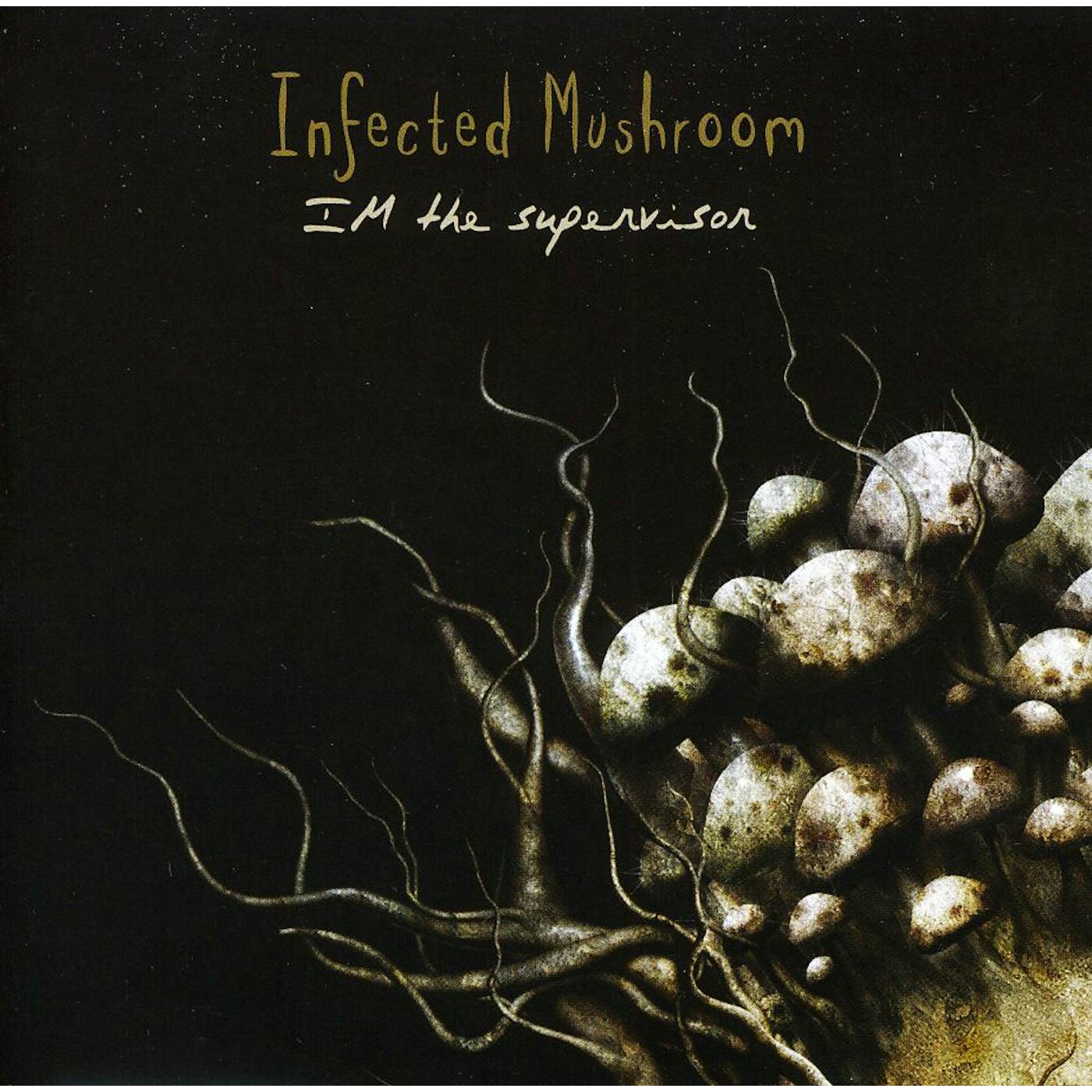 Infected Mushroom I'M THE SUPERVISOR CD
