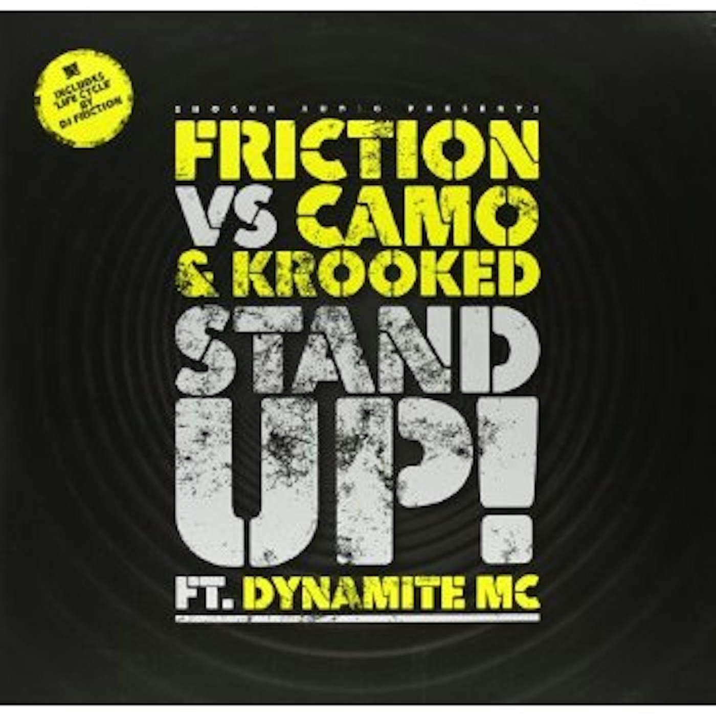 Friction STAND UP (VS CAMO & KROOKED FT DYNAMITE)/LIFE Vinyl Record