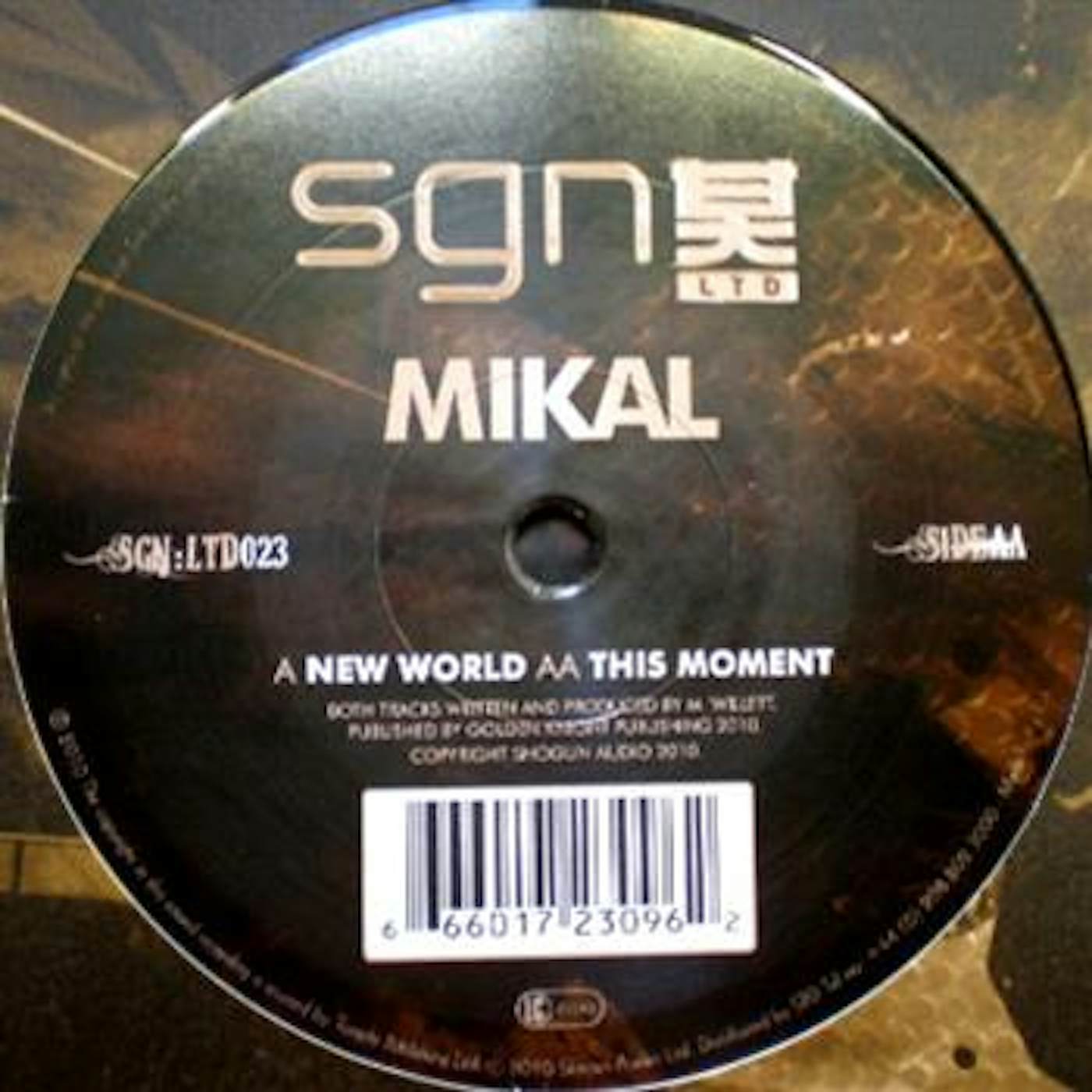 Mikal NEW WORLD/THIS MOMENT Vinyl Record