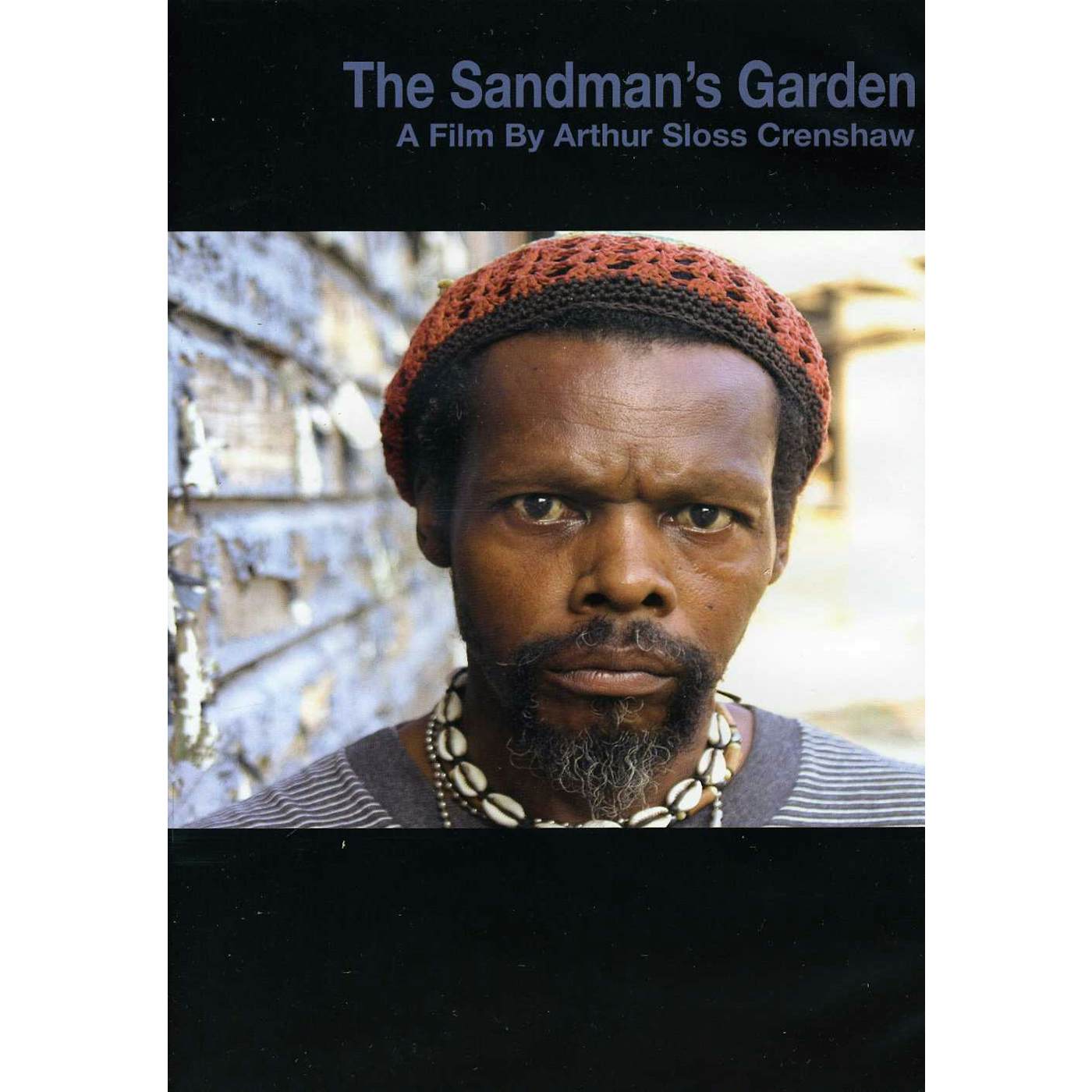 Lonnie Holley SANDMAN'S GARDEN: A FILM BY ARTHUR SLOSS CRENSHAW DVD