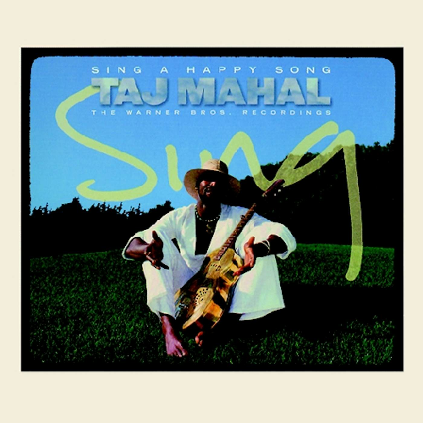 Taj Mahal SING A HAPPY SONG: THE WB RECORDINGS CD