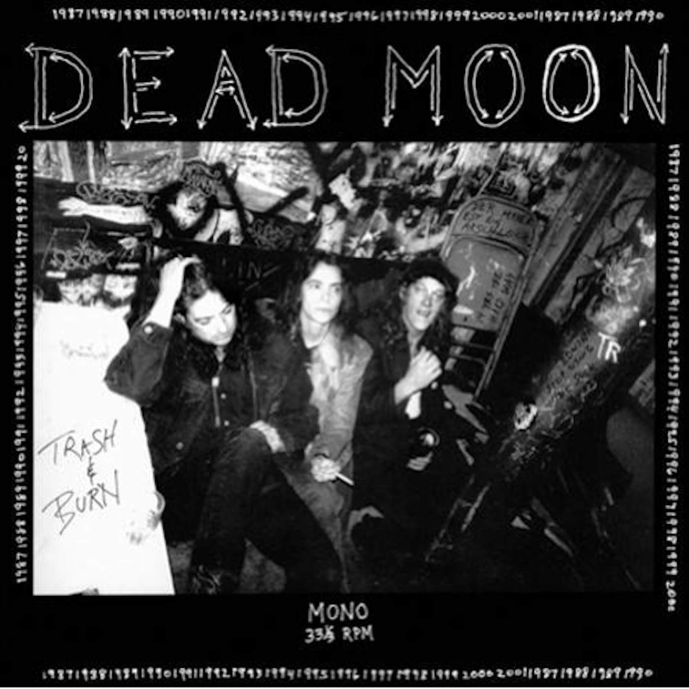 Dead Moon Trash & Burn Vinyl Record