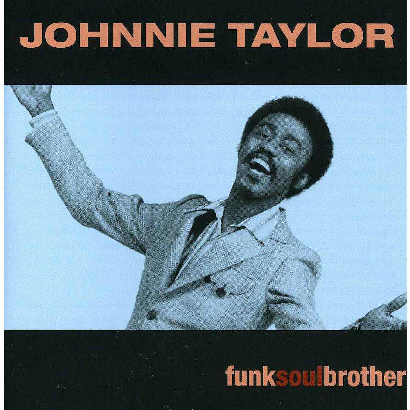 Johnnie Taylor FUNK SOUL BROTHER CD