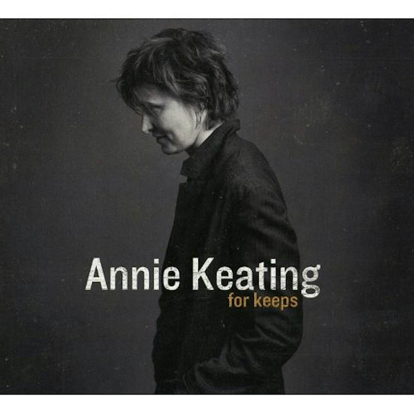 Annie Keating FOR KEEPS CD