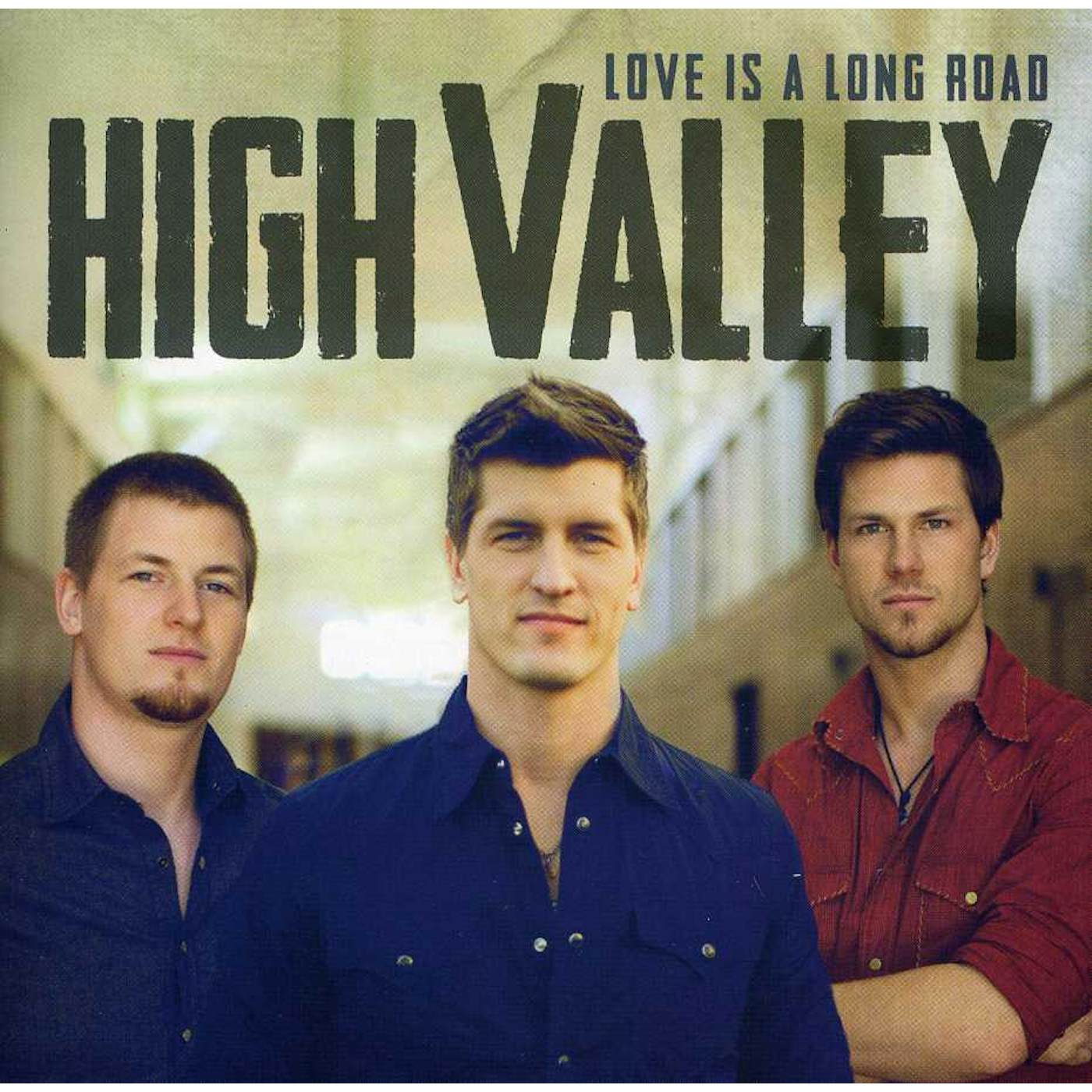 High Valley LOVE IS A LONG ROAD CD