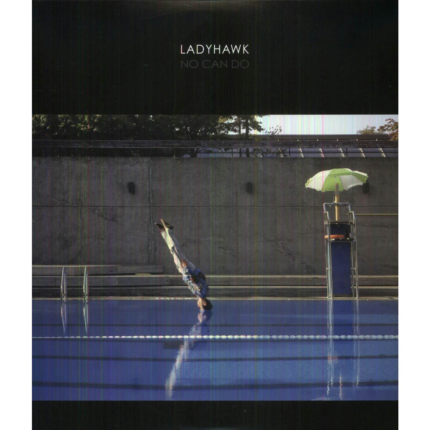 Ladyhawk No Can Do Vinyl Record