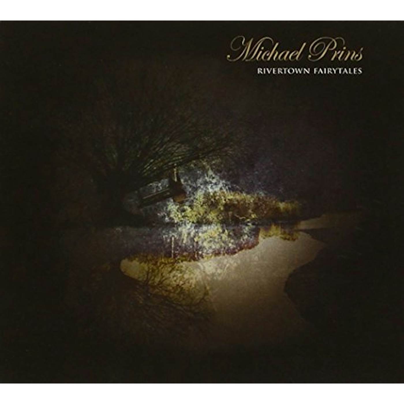 Michael Prins RIVERTOWN FAIRYTALES CD