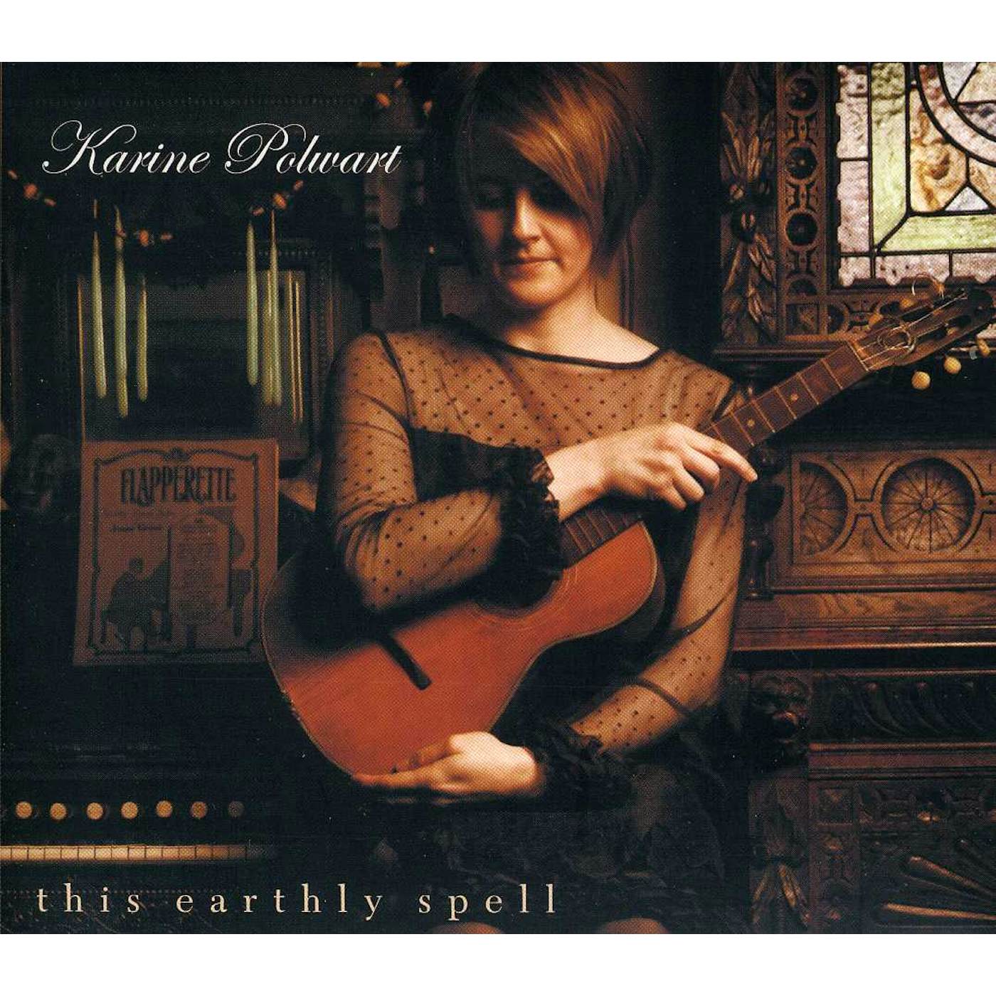 Karine Polwart THIS EARTHLY SPELL CD