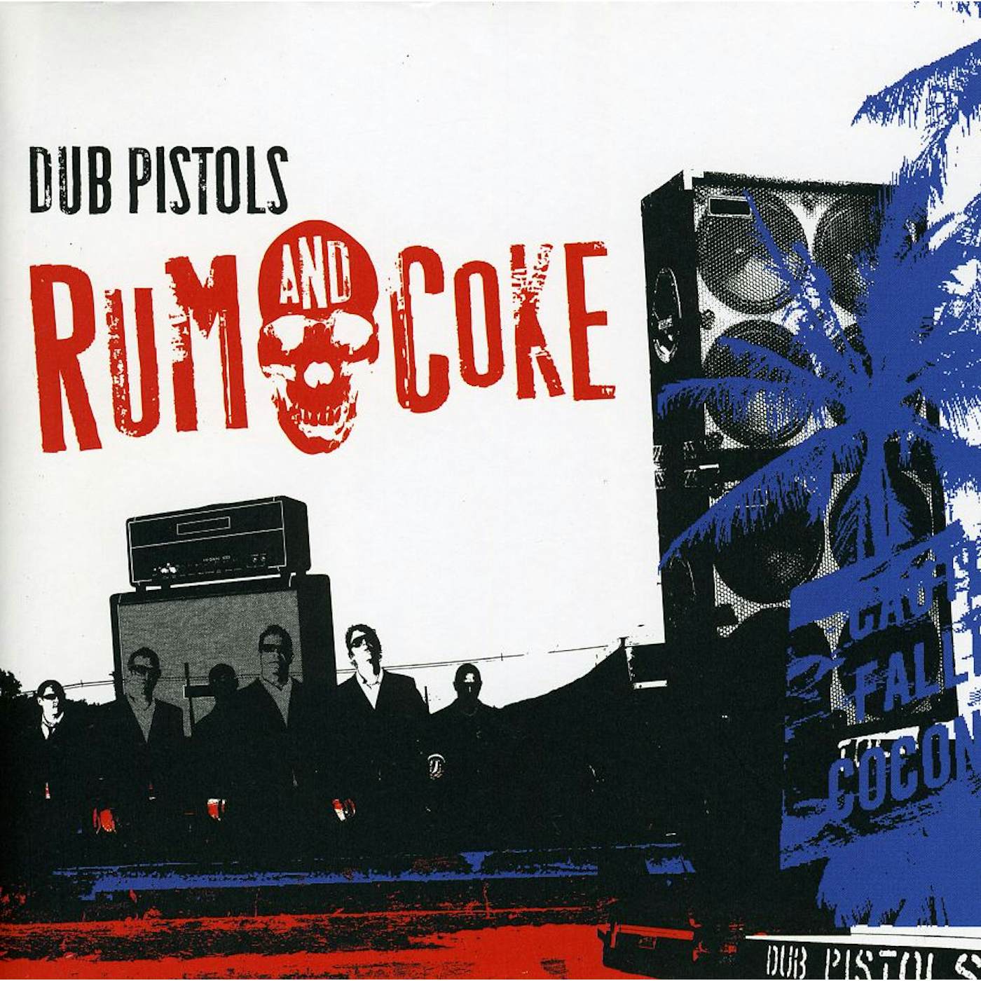Dub Pistols RUM & COKE CD