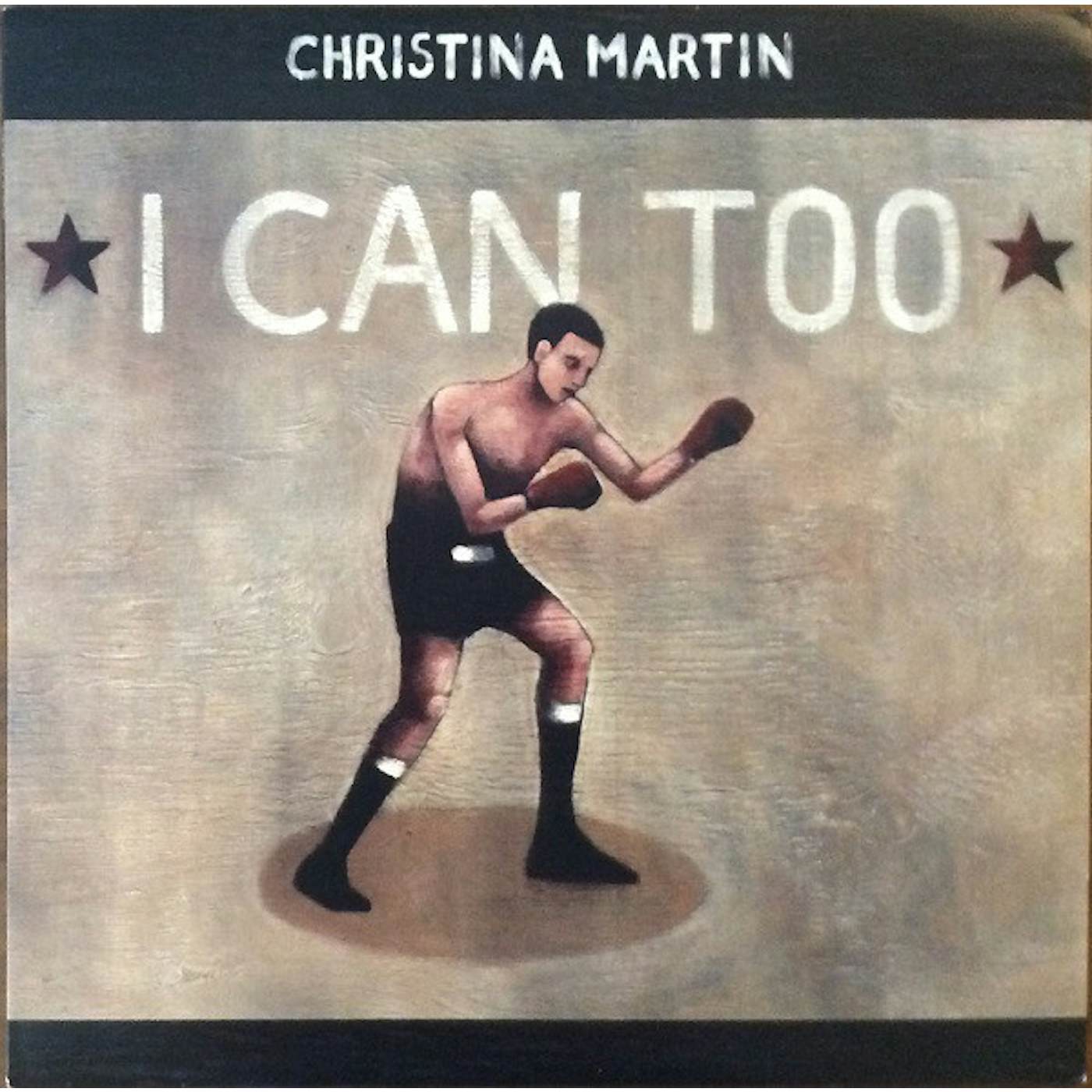 Christina Martin I CAN TOO Vinyl Record - Canada Release