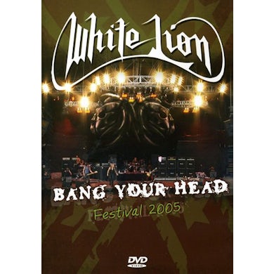 White Lion LIVE AT THE BANG YOUR HEAD FESTIVAL 2005 DVD
