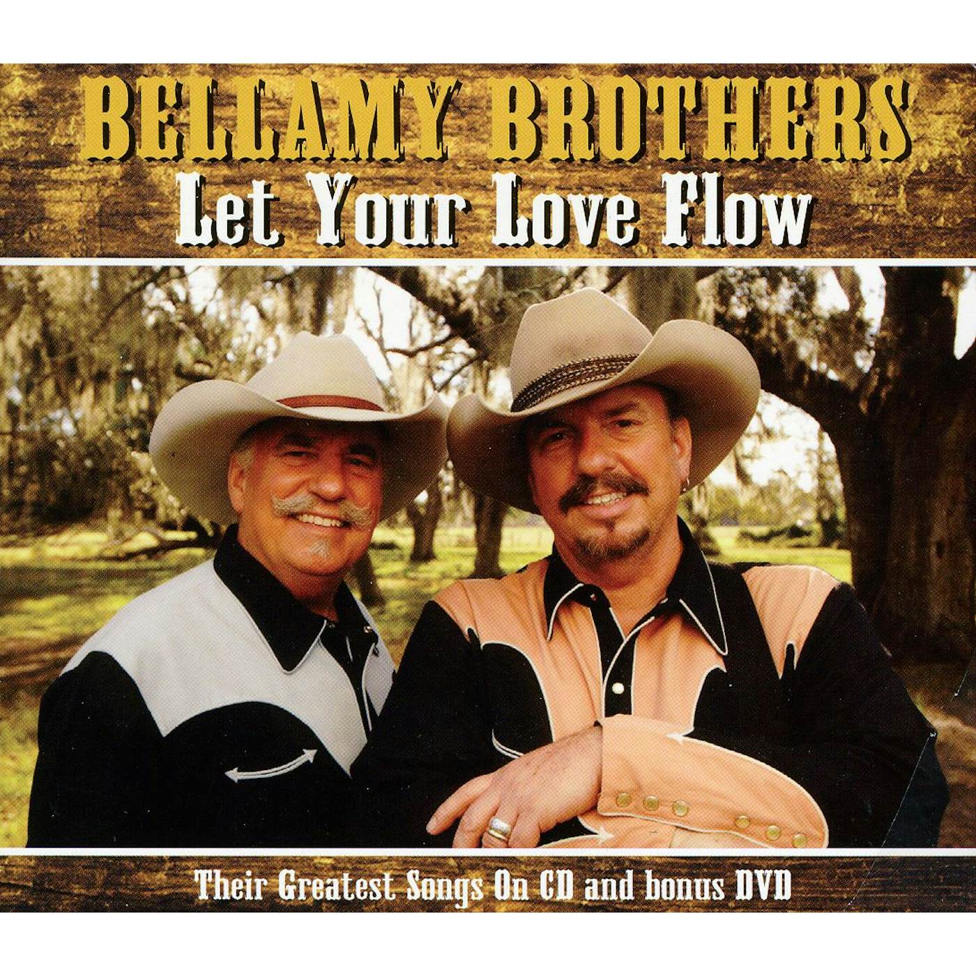 The Bellamy Brothers LET YOUR LOVE FLOW CD
