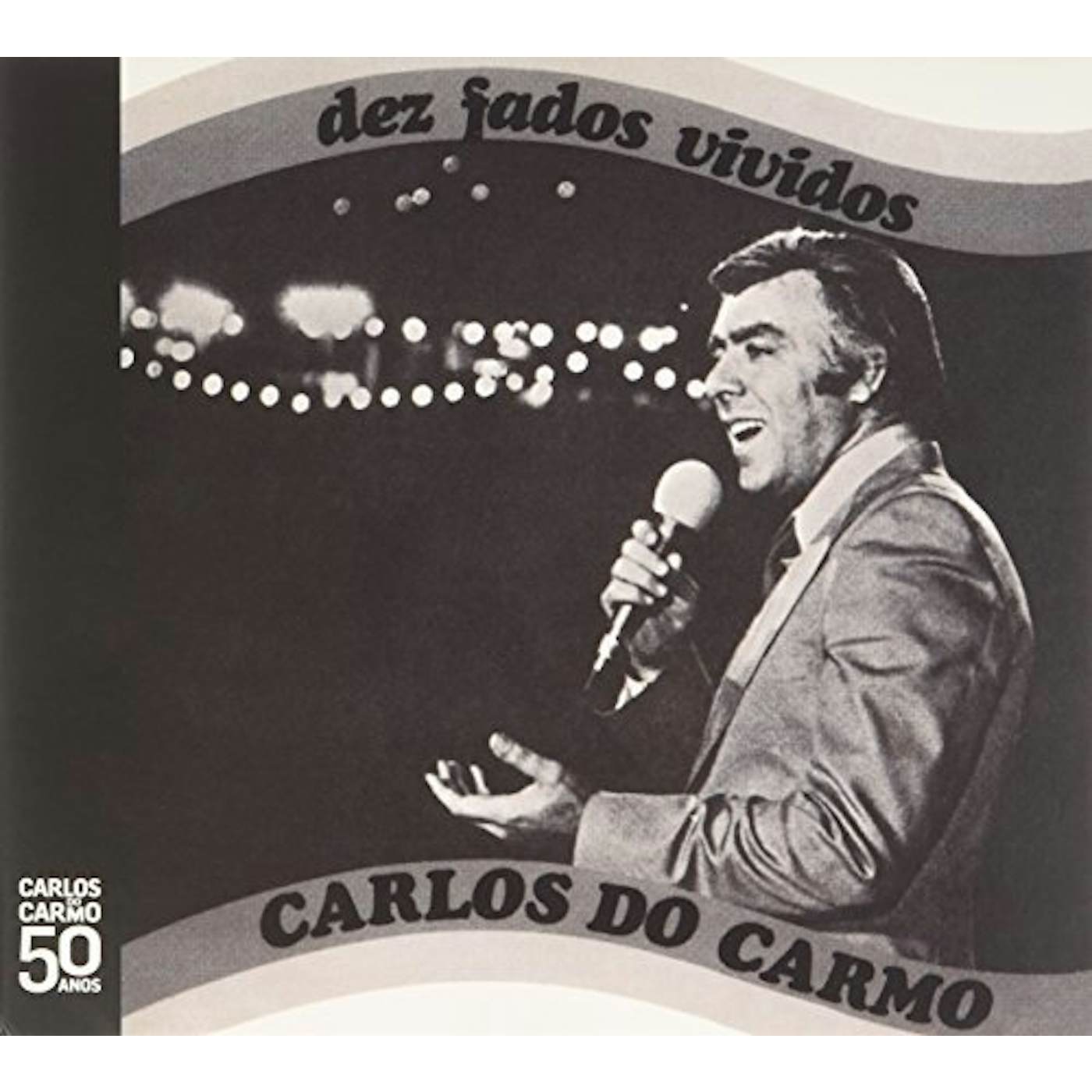 Carlos Do Carmo DEZ FADOS VIVIDOS CD