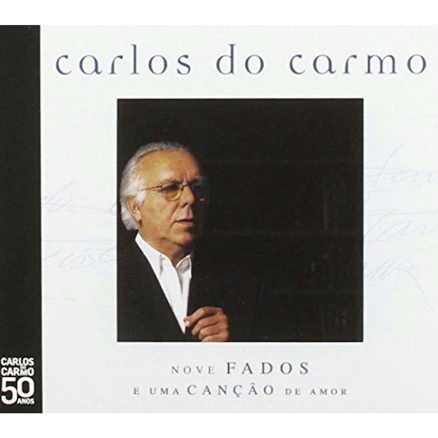 Carlos Do Carmo NOVE FADOS E UMA CANCAO DE AMOR CD
