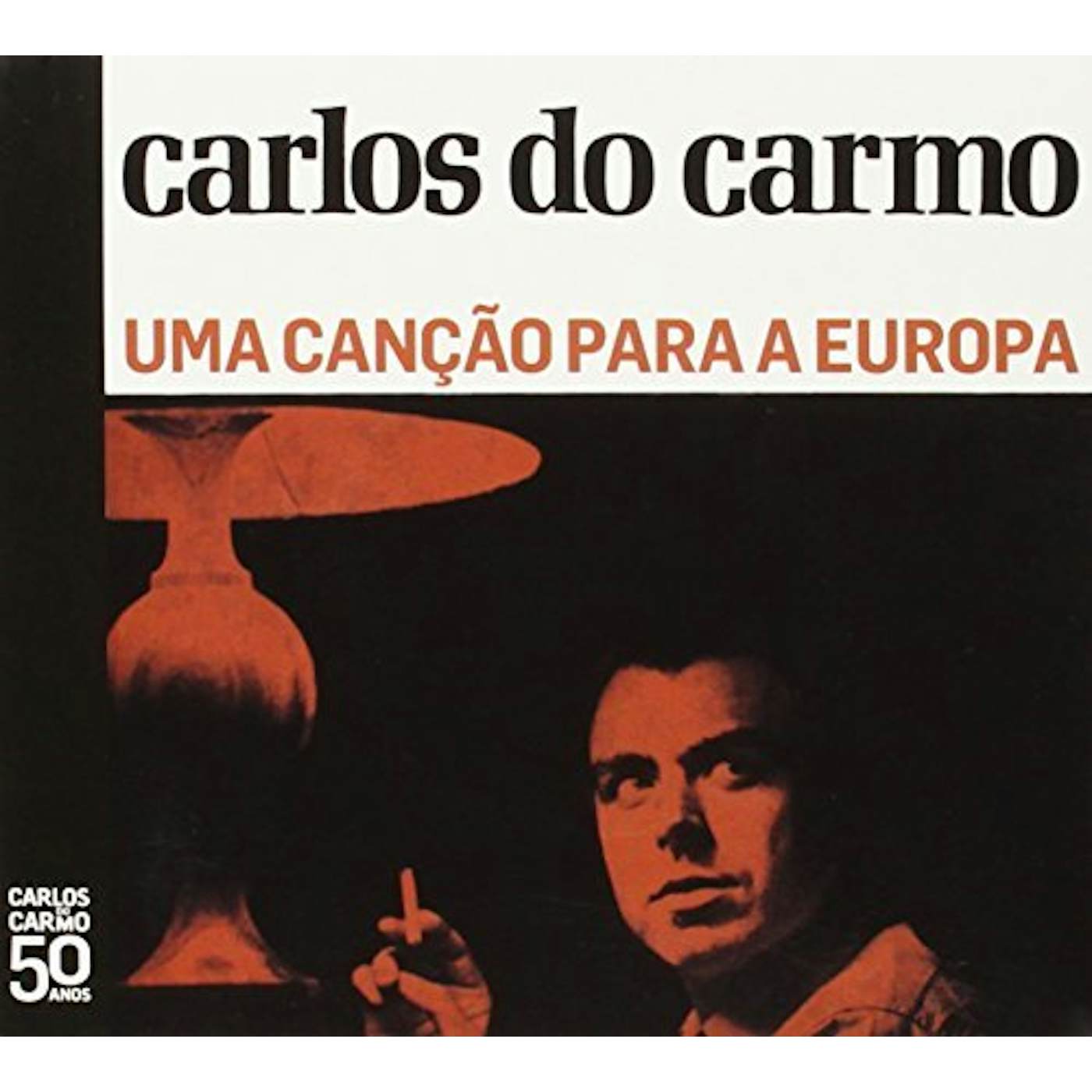 Carlos Do Carmo UMA CANCAO PARA A EUROPA CD
